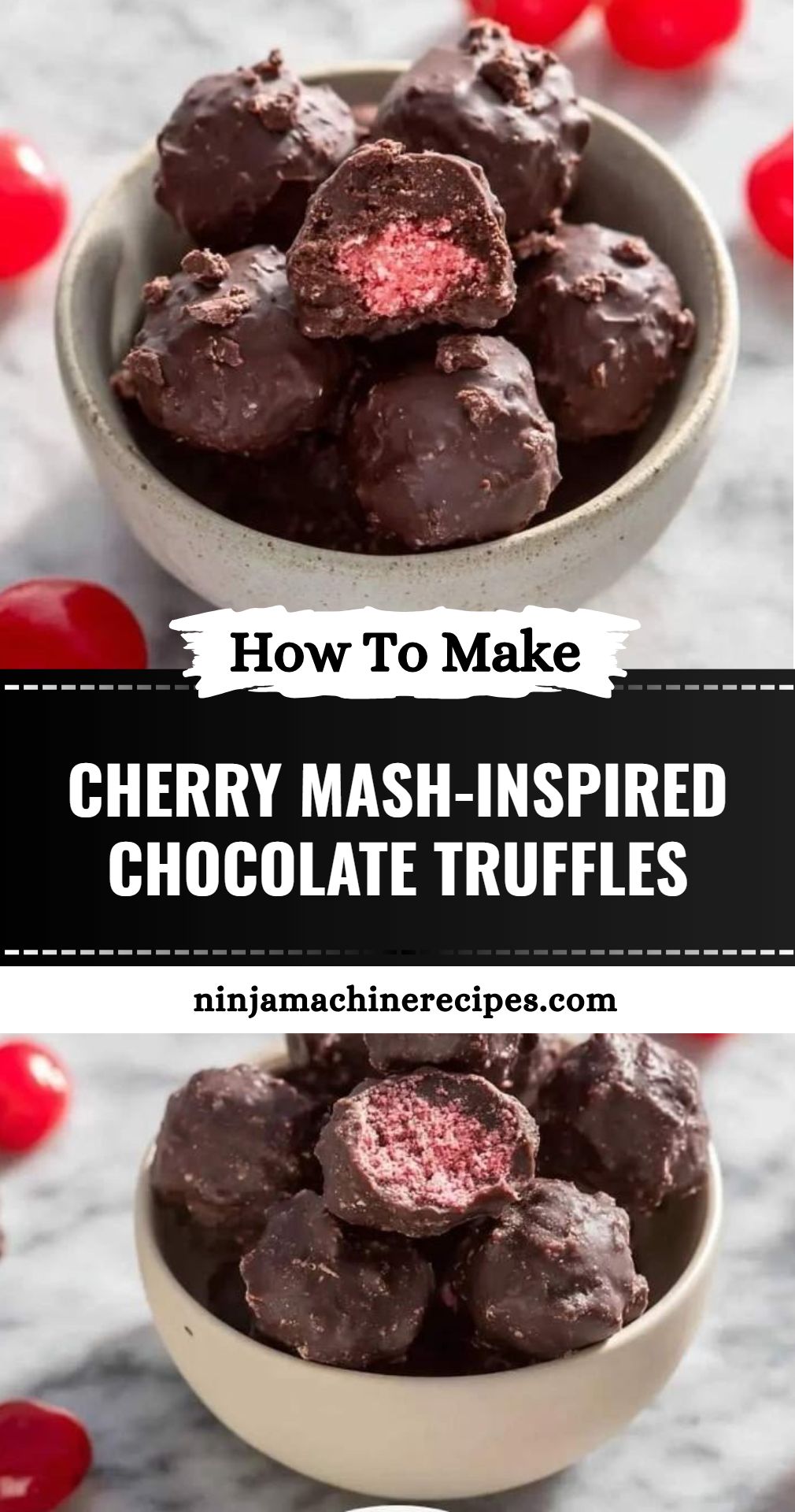 Cherry Mash Inspired Chocolate Truffles