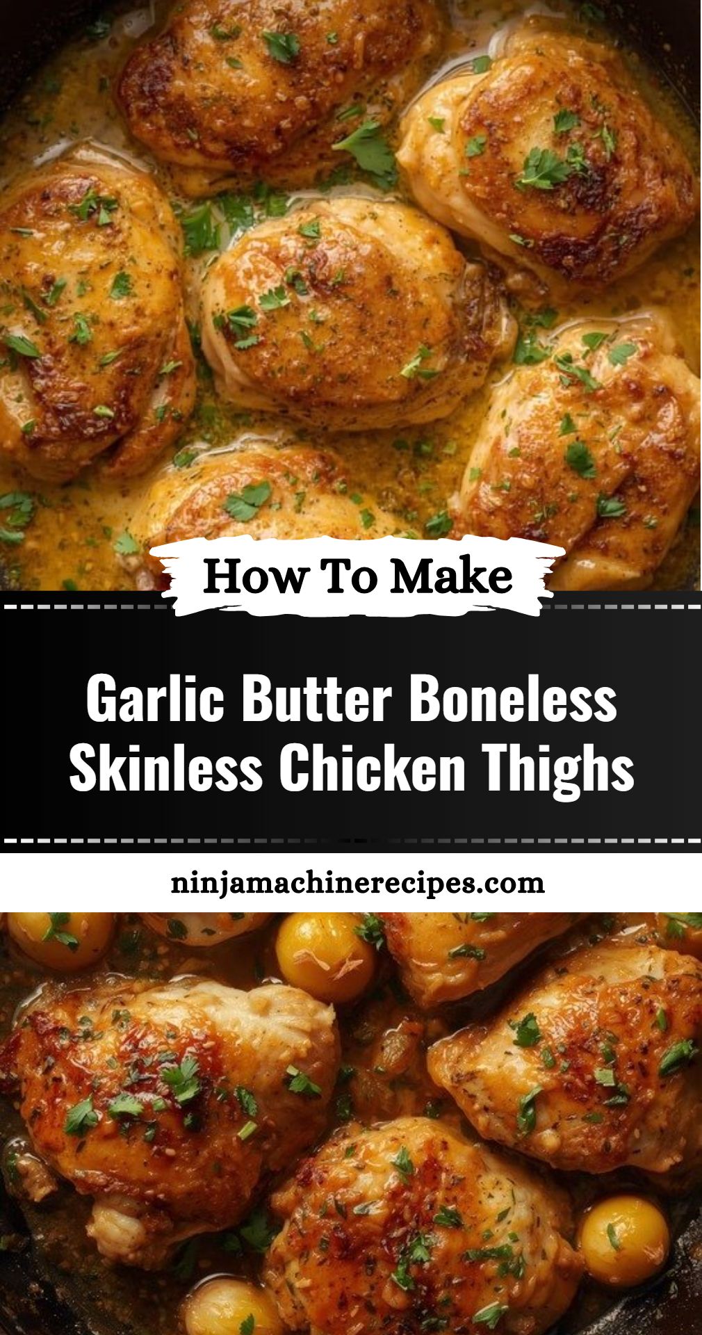 Garlic Butter Boneless Skinless Chicken Thighs
