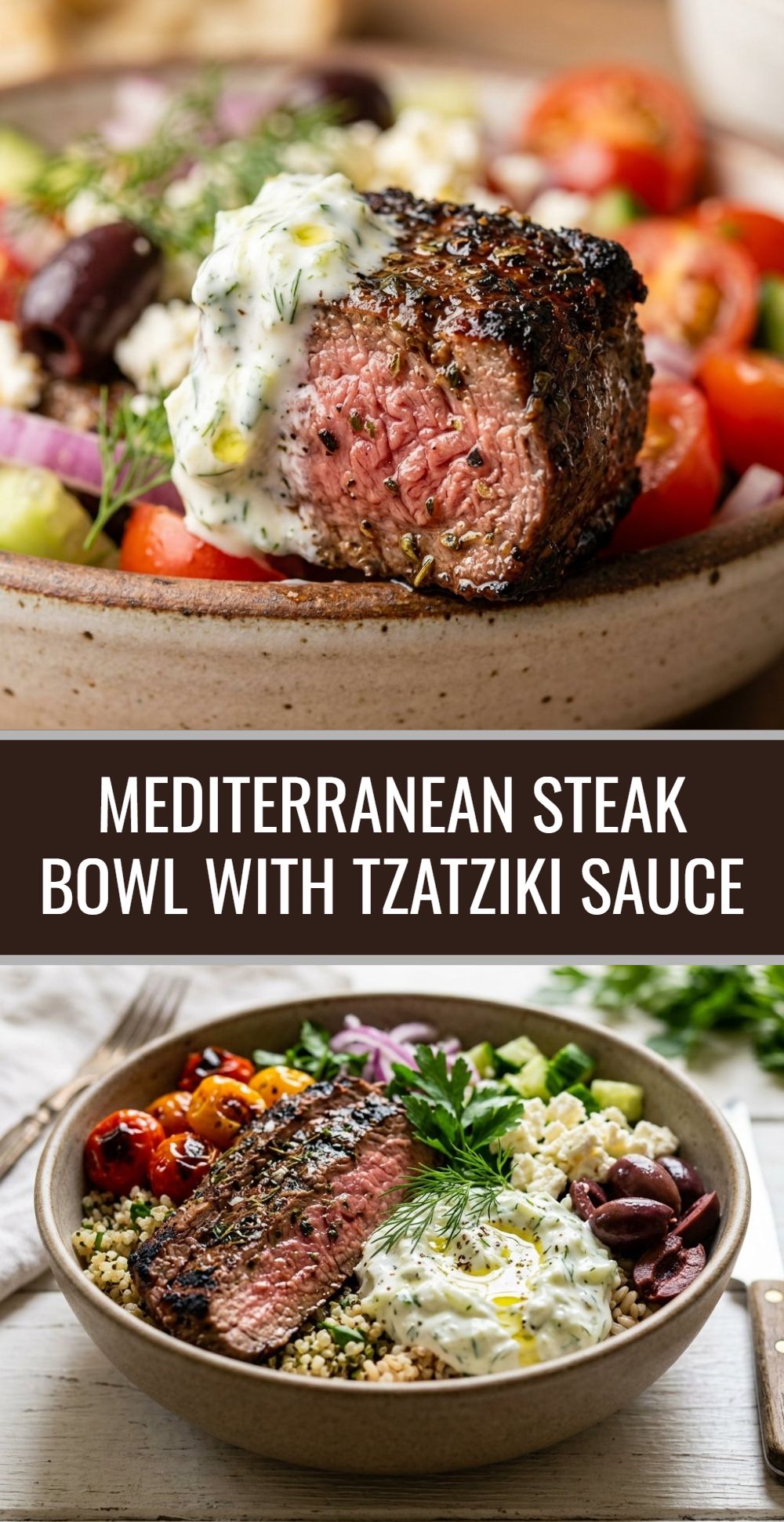 Mediterranean Steak Bowl Tzatziki Sauce