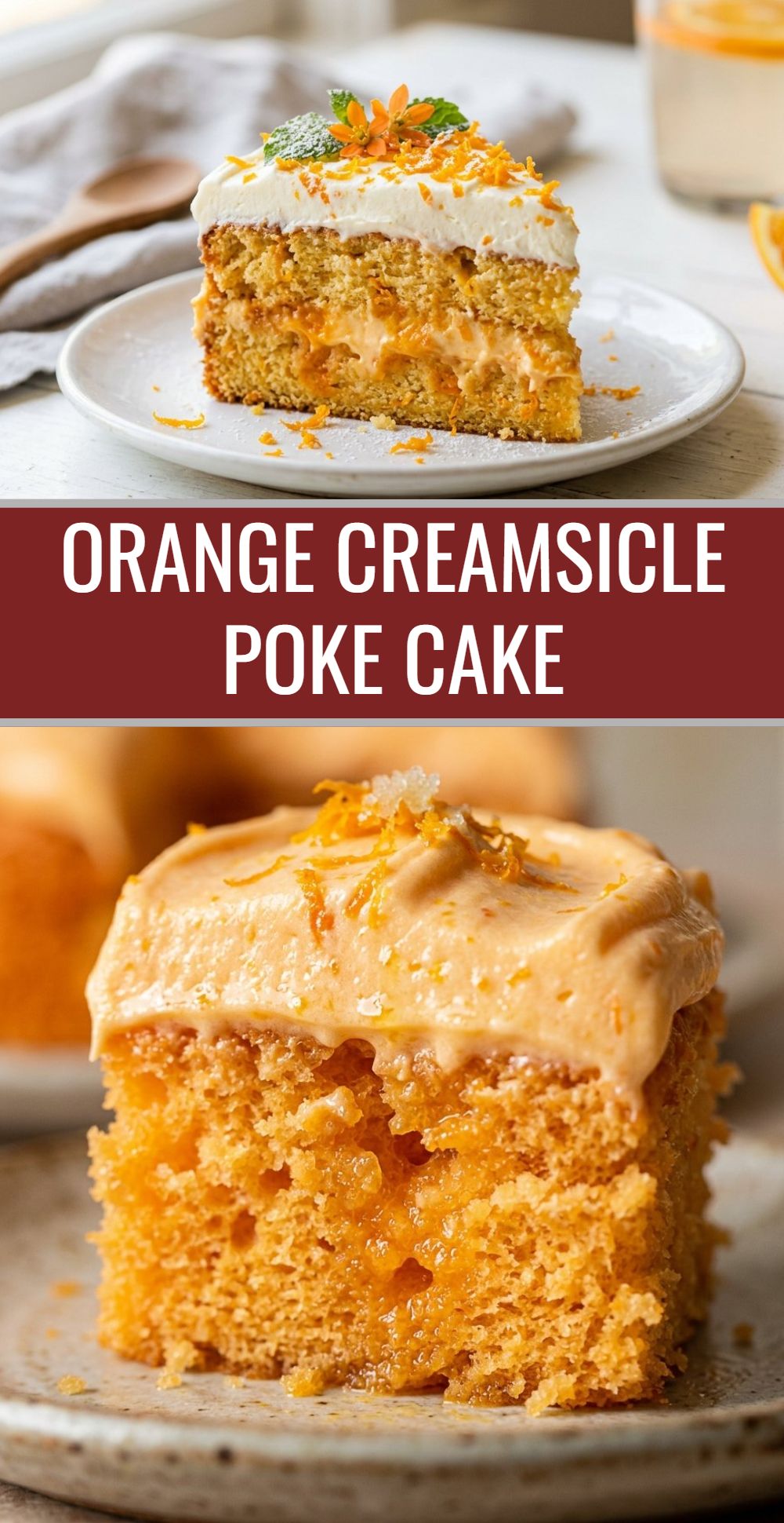 Orange Creamsicle Poke Cake