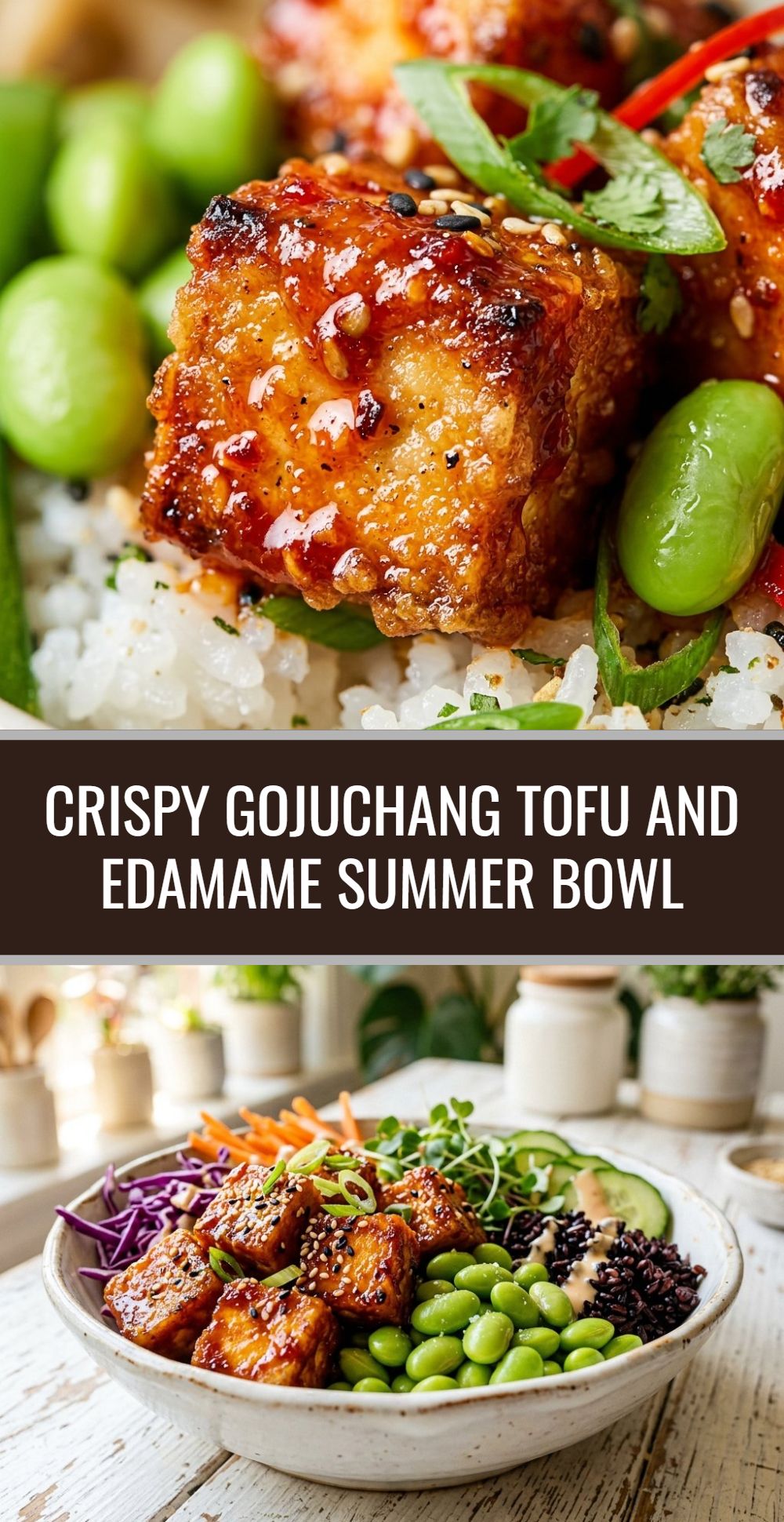 Crispy Gojuchang Tofu Edamame Summer Bowl