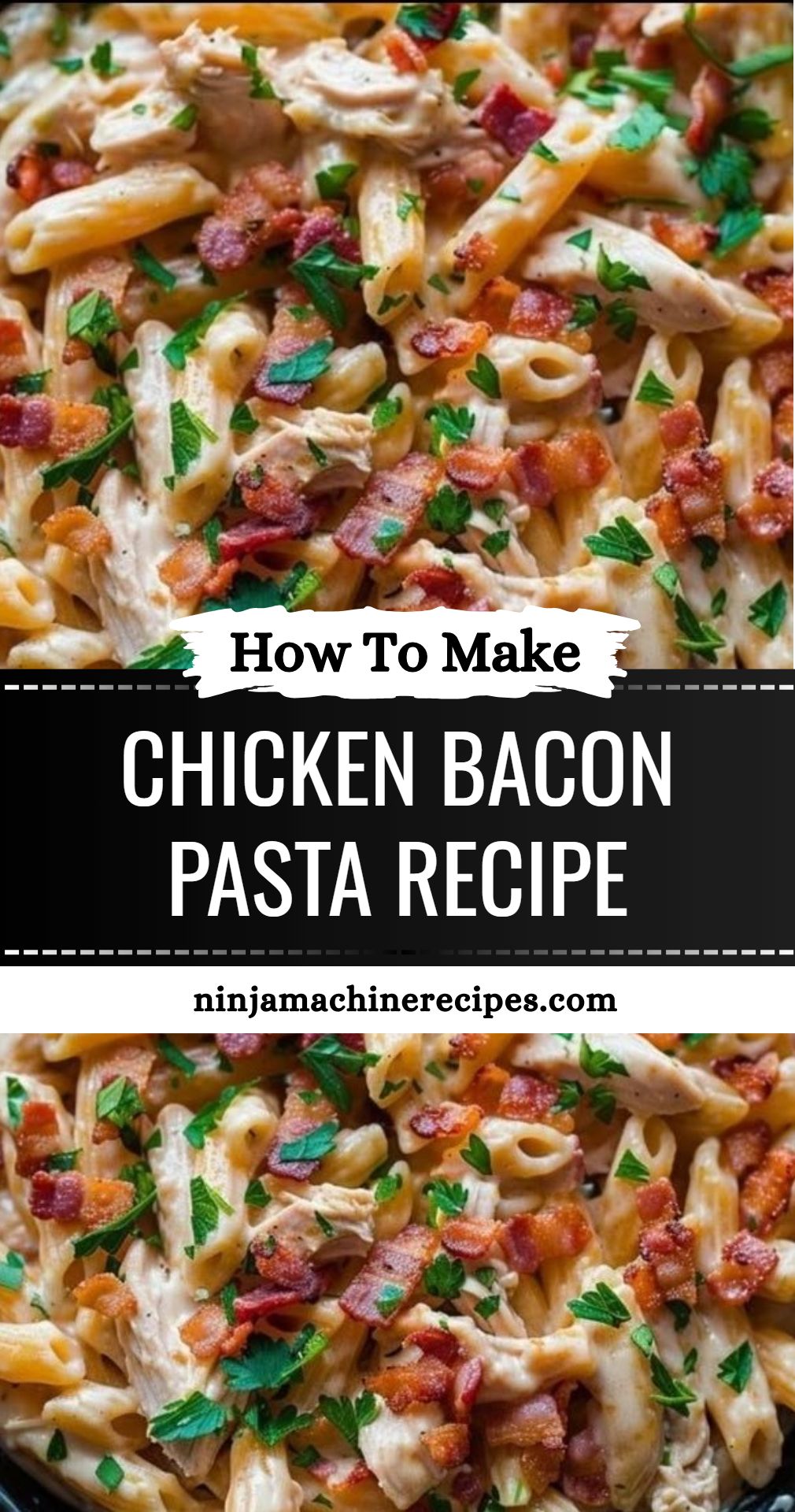 Chicken Bacon Pasta Recipe