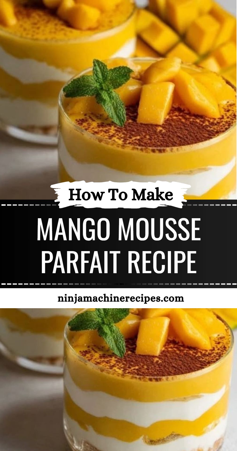 Mango Mousse Parfait Recipe