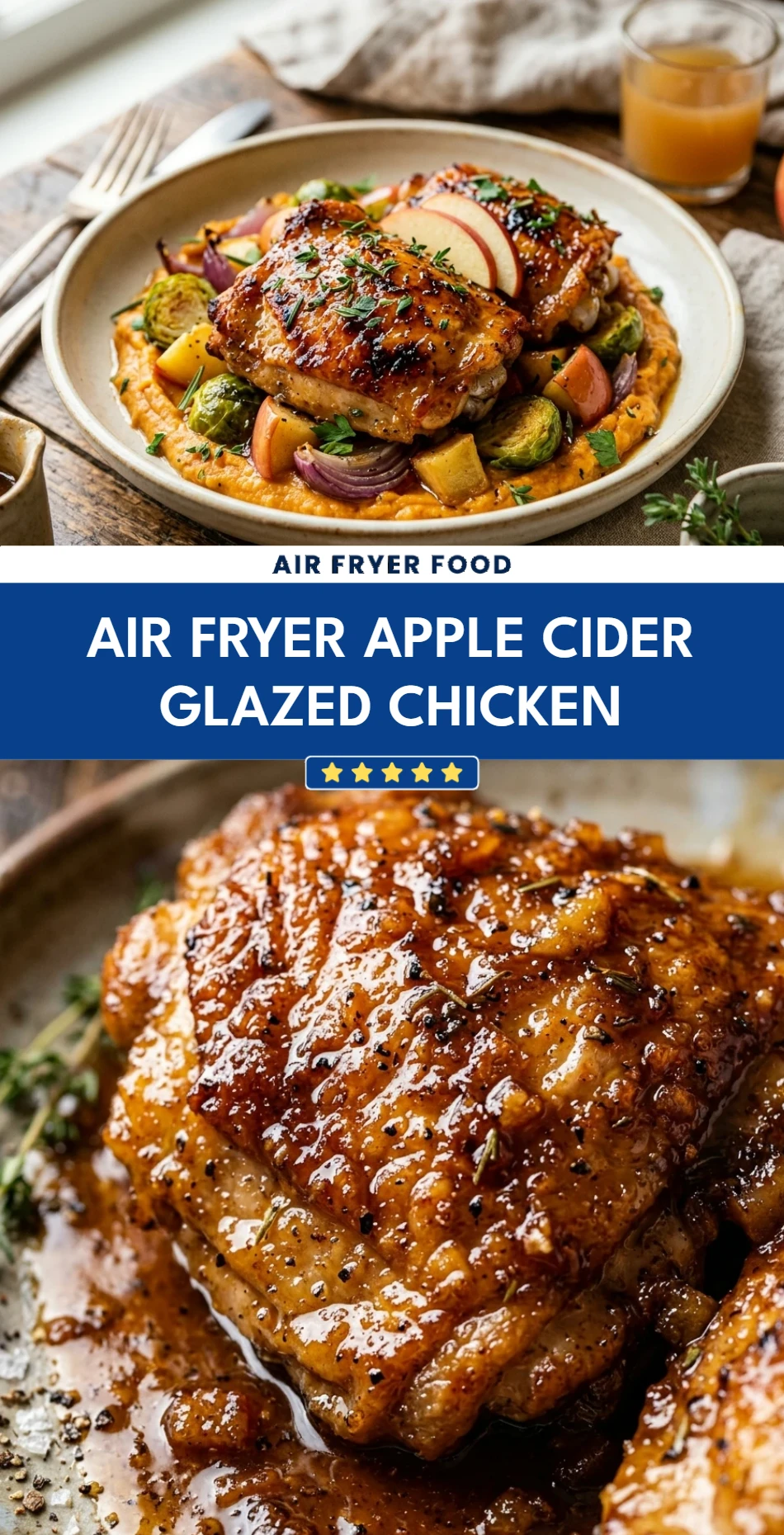 Air Fryer Apple Cider Glazed Chicken
