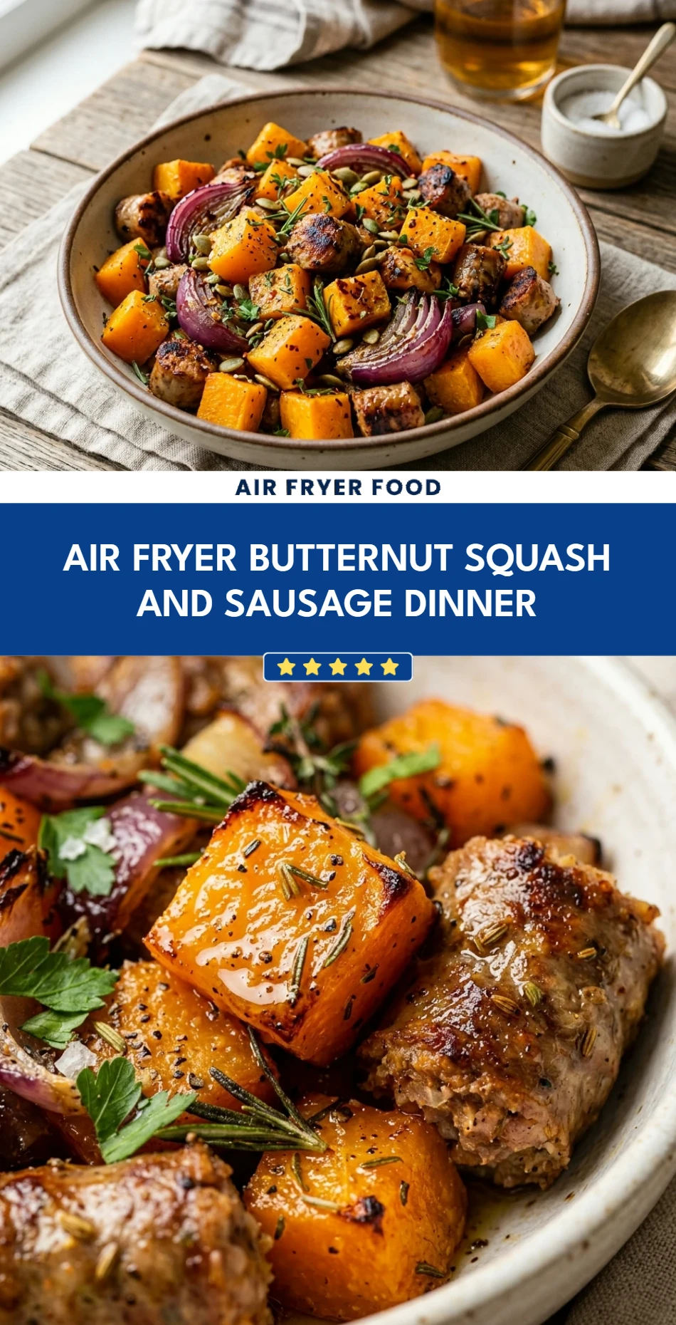 Air Fryer Butternut Squash and Sausage Dinner