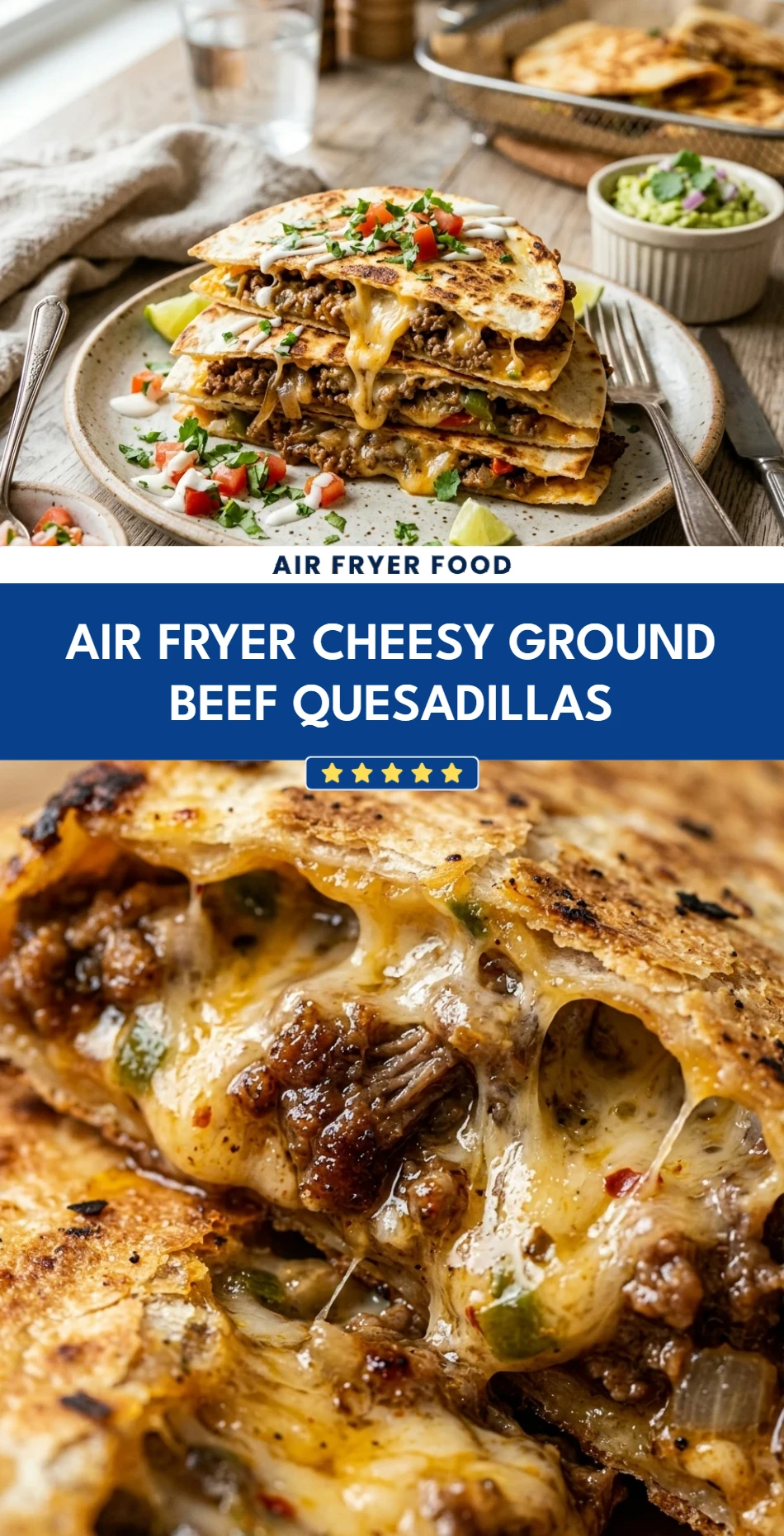 Air Fryer Cheesy Ground Beef Quesadillas