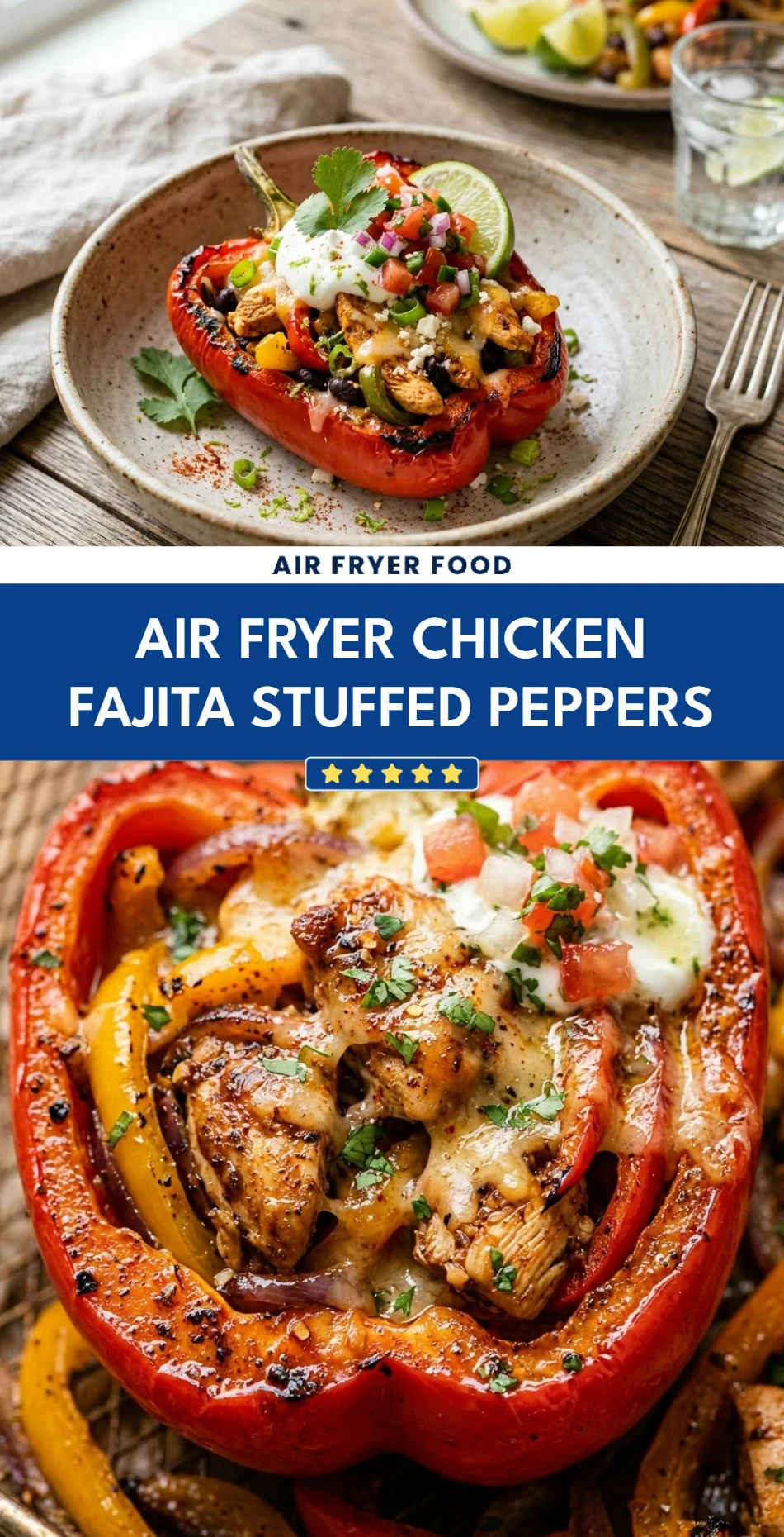 Air Fryer Chicken Fajita Stuffed Peppers