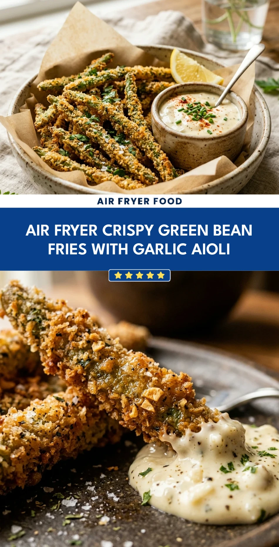 Air Fryer Crispy Green Bean Fries with Garlic Aioli