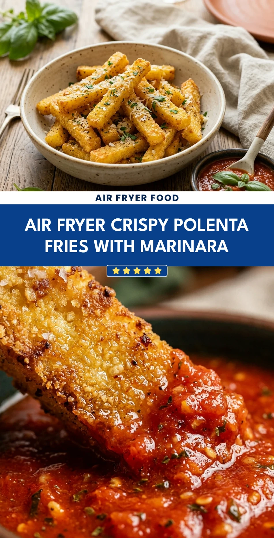 Air Fryer Crispy Polenta Fries with Marinara