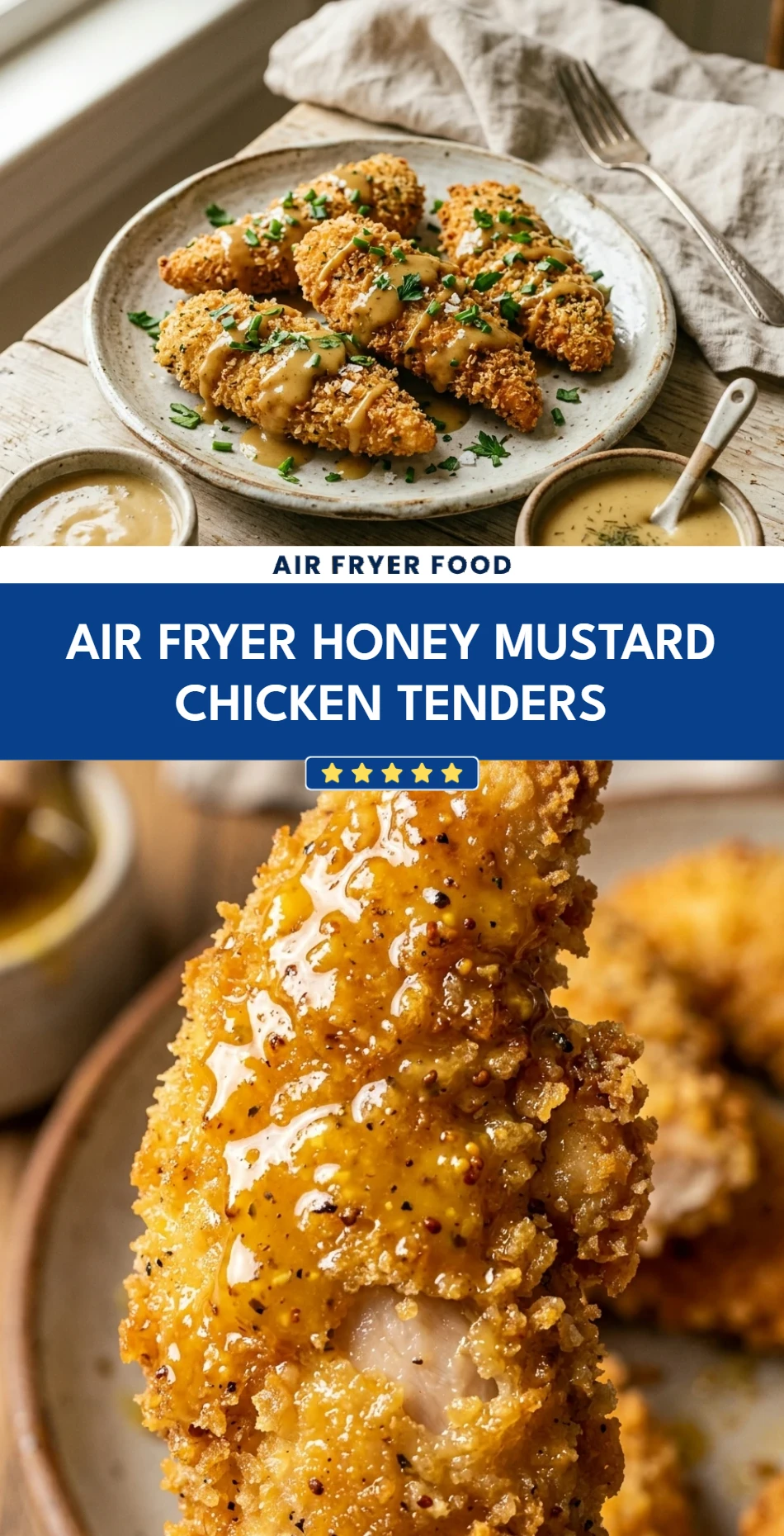 Air Fryer Honey Mustard Chicken Tenders