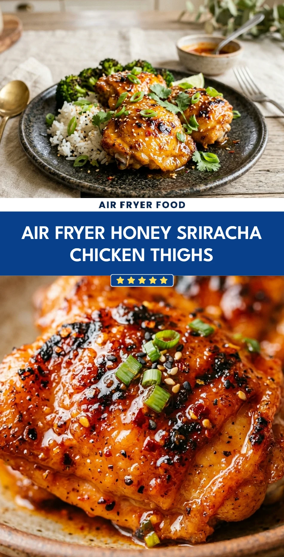 Air Fryer Honey Sriracha Chicken Thighs
