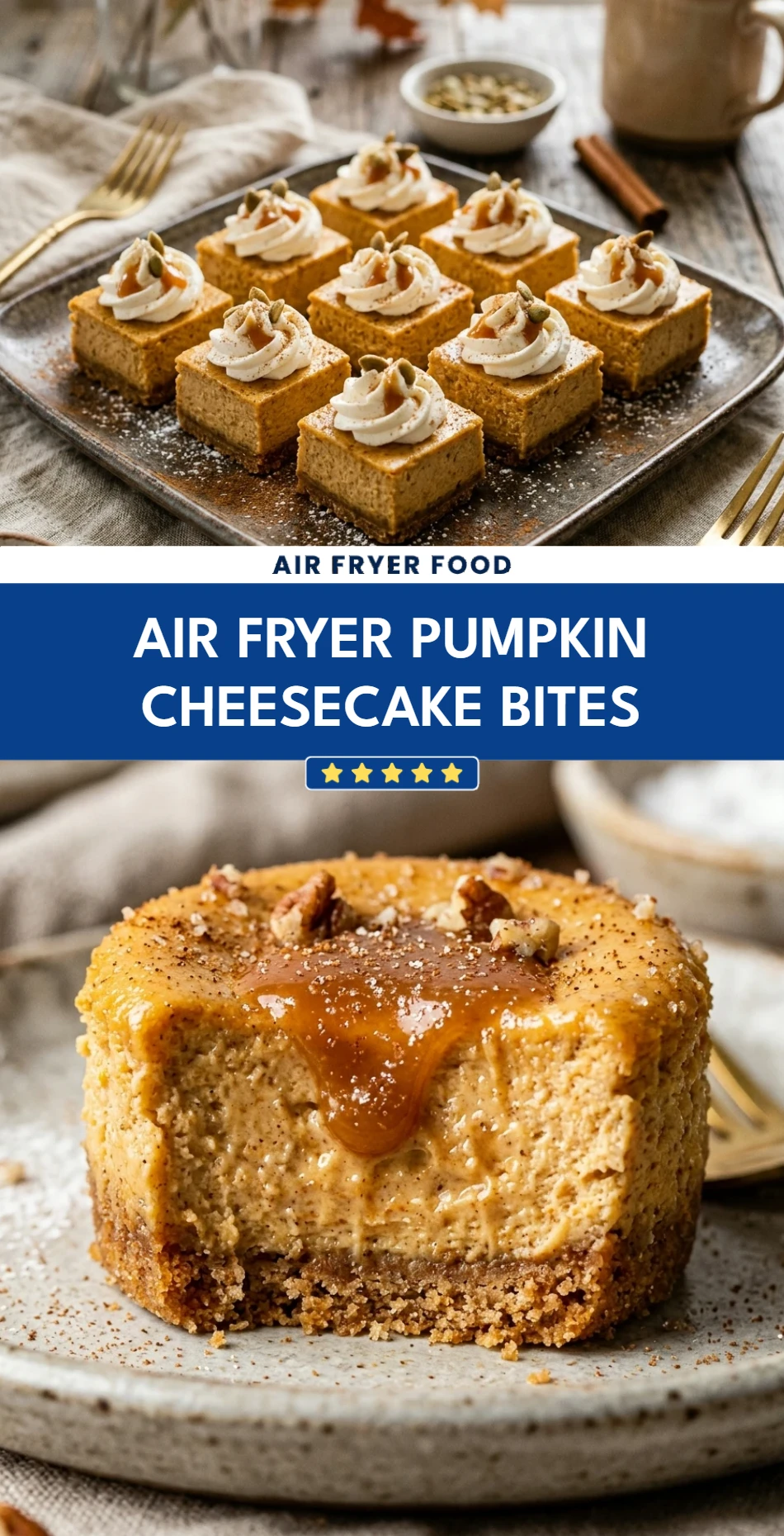 Air Fryer Pumpkin Cheesecake Bites