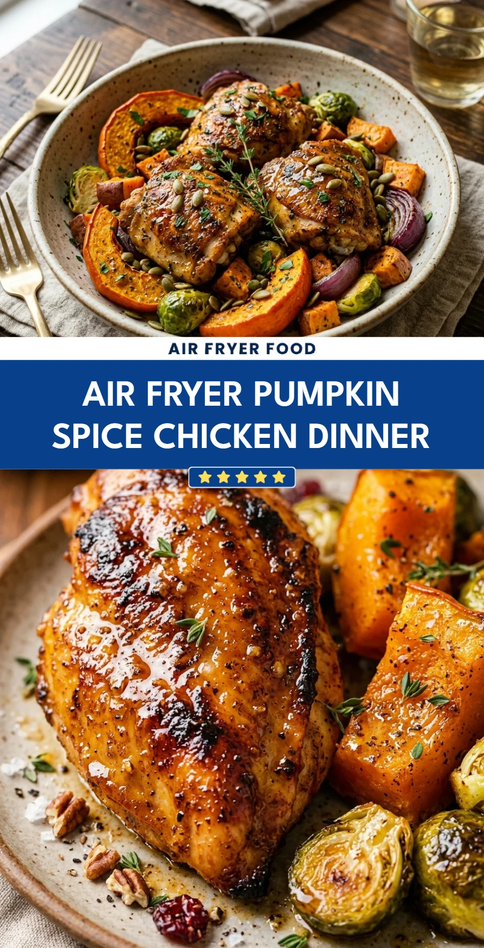 Air Fryer Pumpkin Spice Chicken Dinner