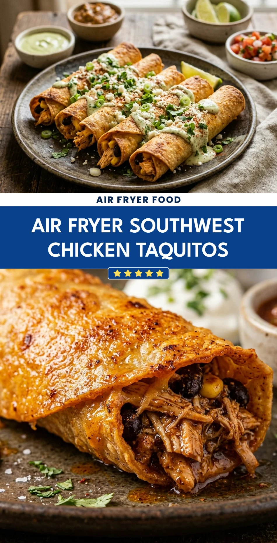 Air Fryer Southwest Chicken Taquitos