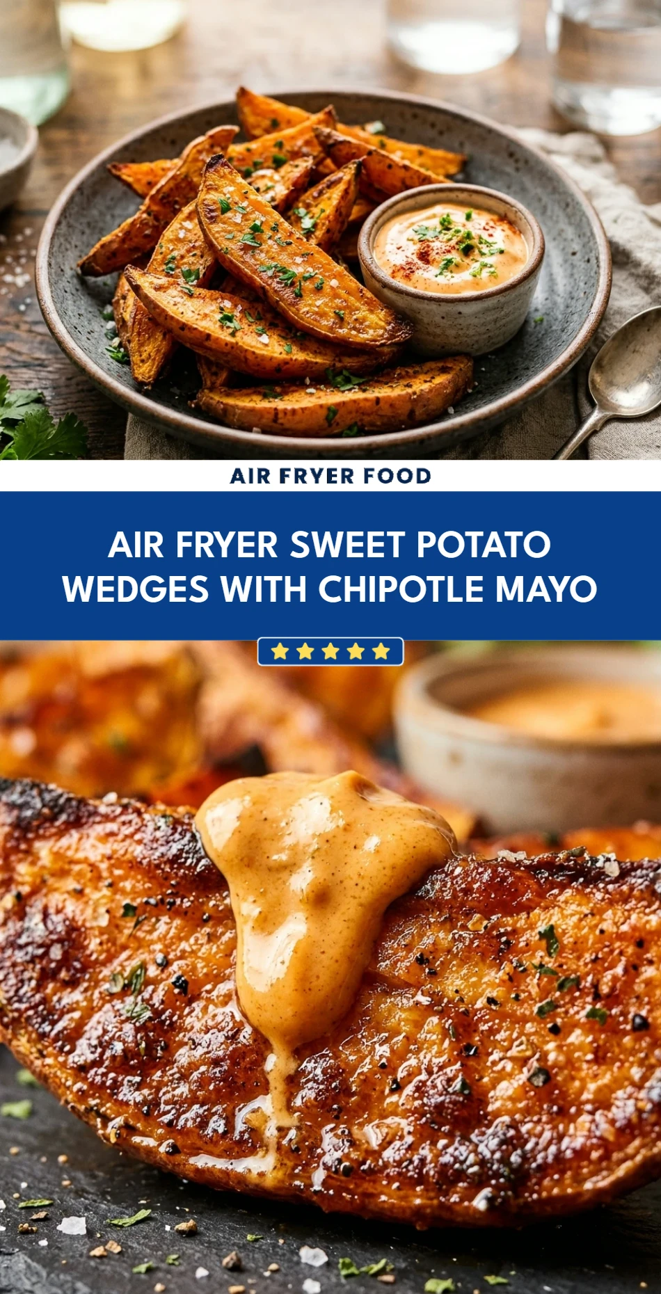 Air Fryer Sweet Potato Wedges with Chipotle Mayo