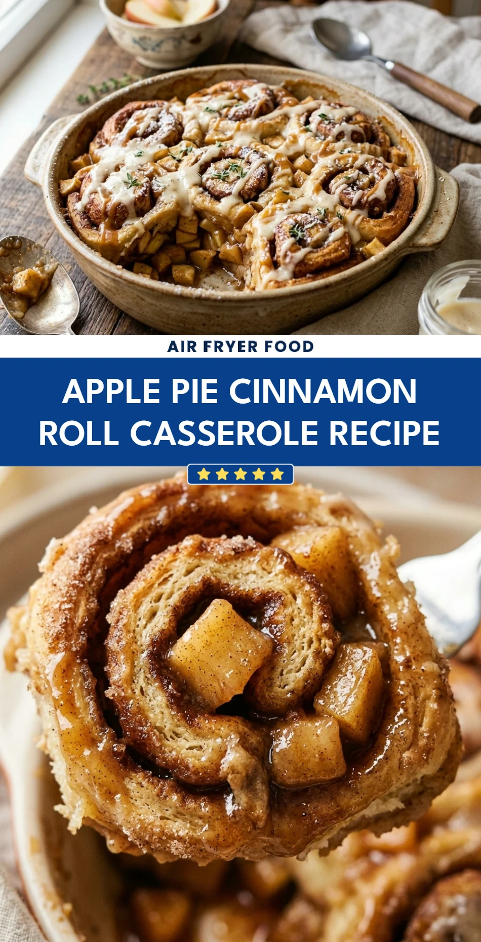Apple Pie Cinnamon Roll Casserole Recipe