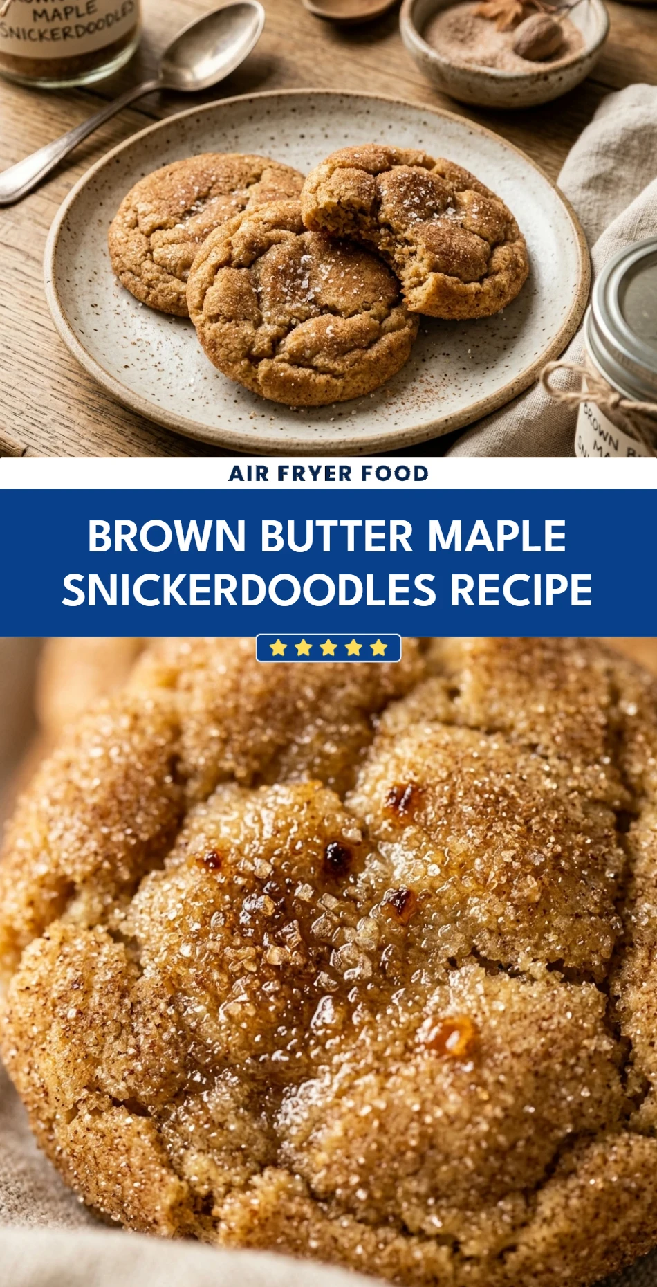 Brown Butter Maple Snickerdoodles Recipe