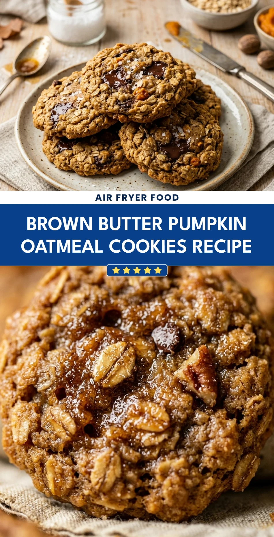 Brown Butter Pumpkin Oatmeal Cookies Recipe