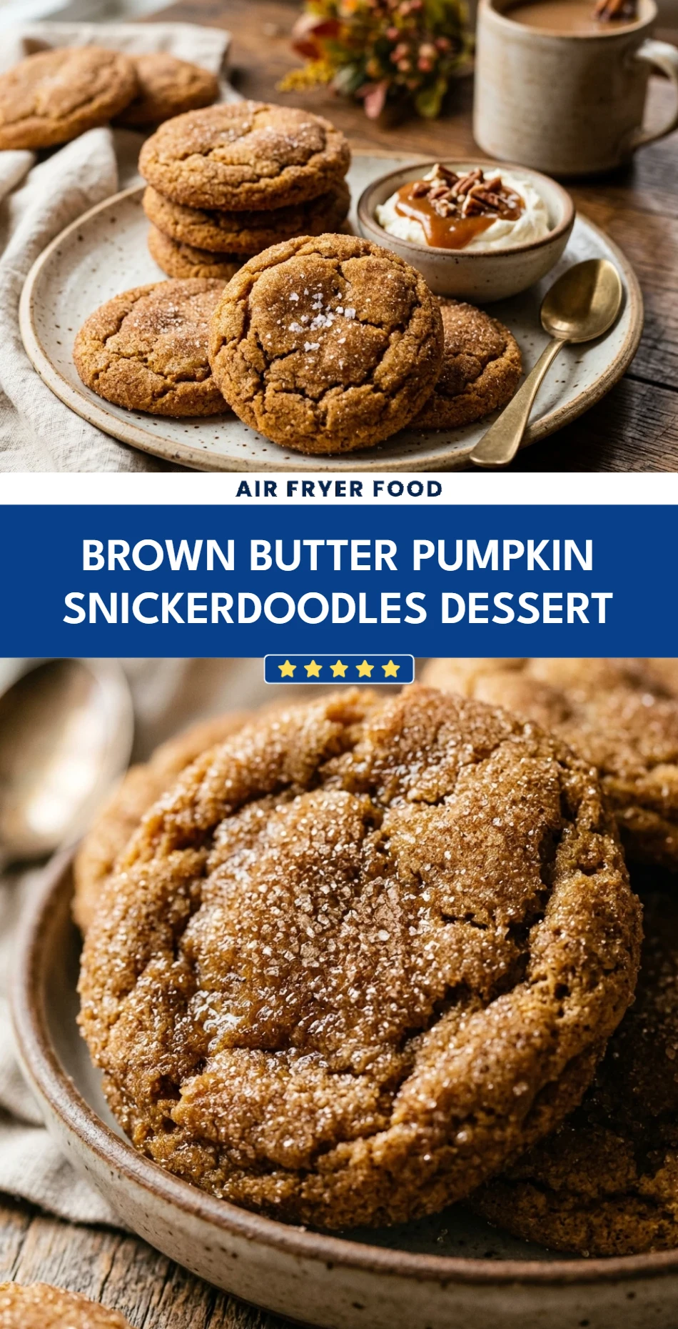 Brown Butter Pumpkin Snickerdoodles Dessert