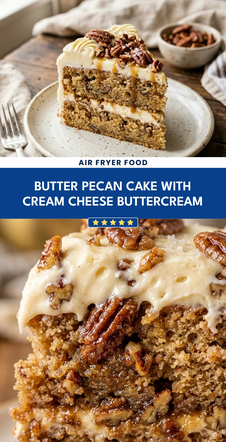 Butter Pecan Cake with Cream Cheese Buttercream