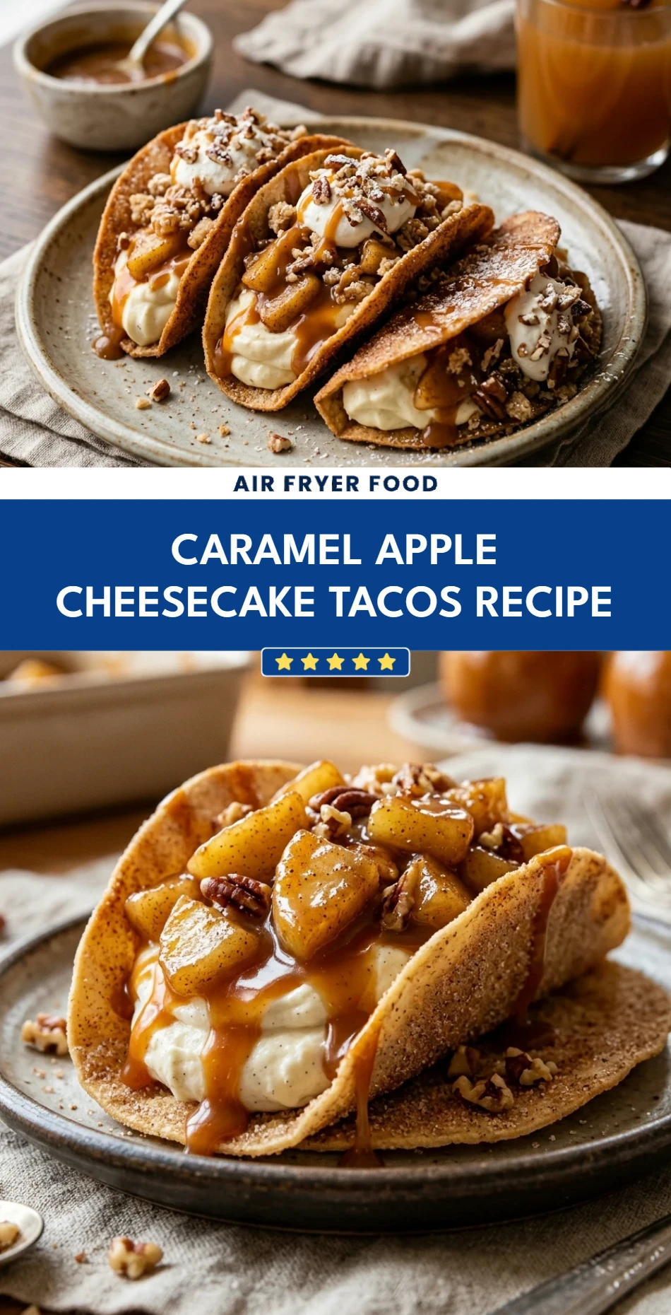 Caramel Apple Cheesecake Tacos Recipe