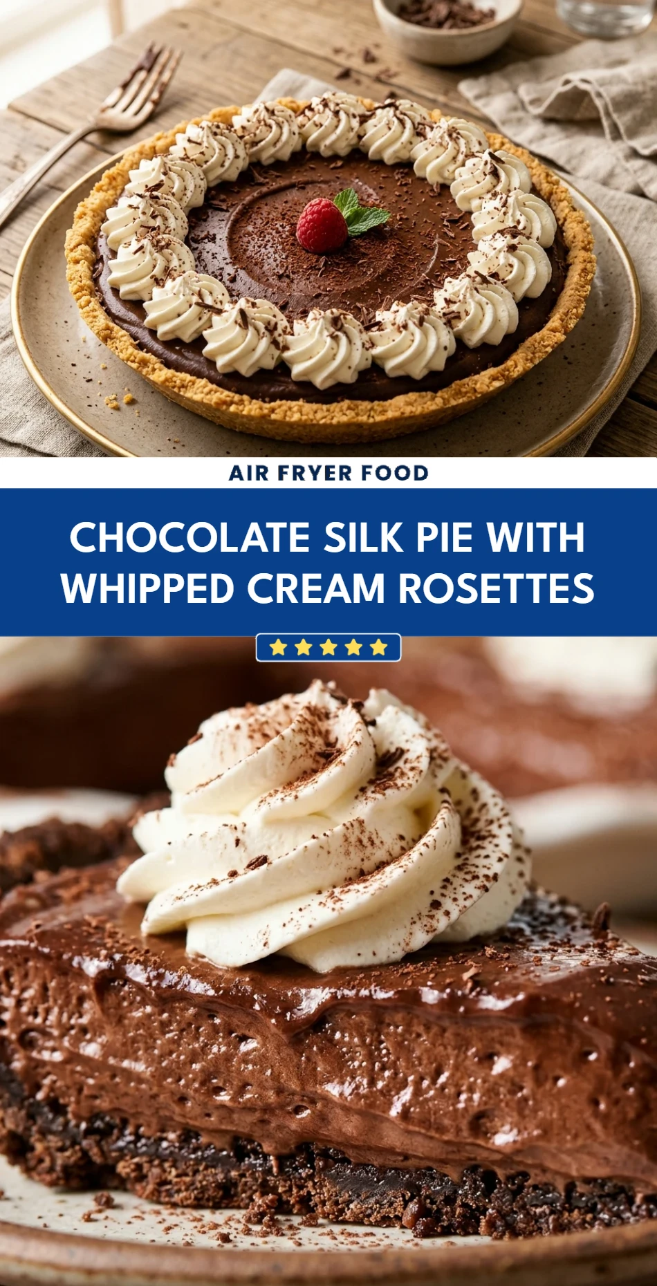 Chocolate Silk Pie with Whipped Cream Rosettes