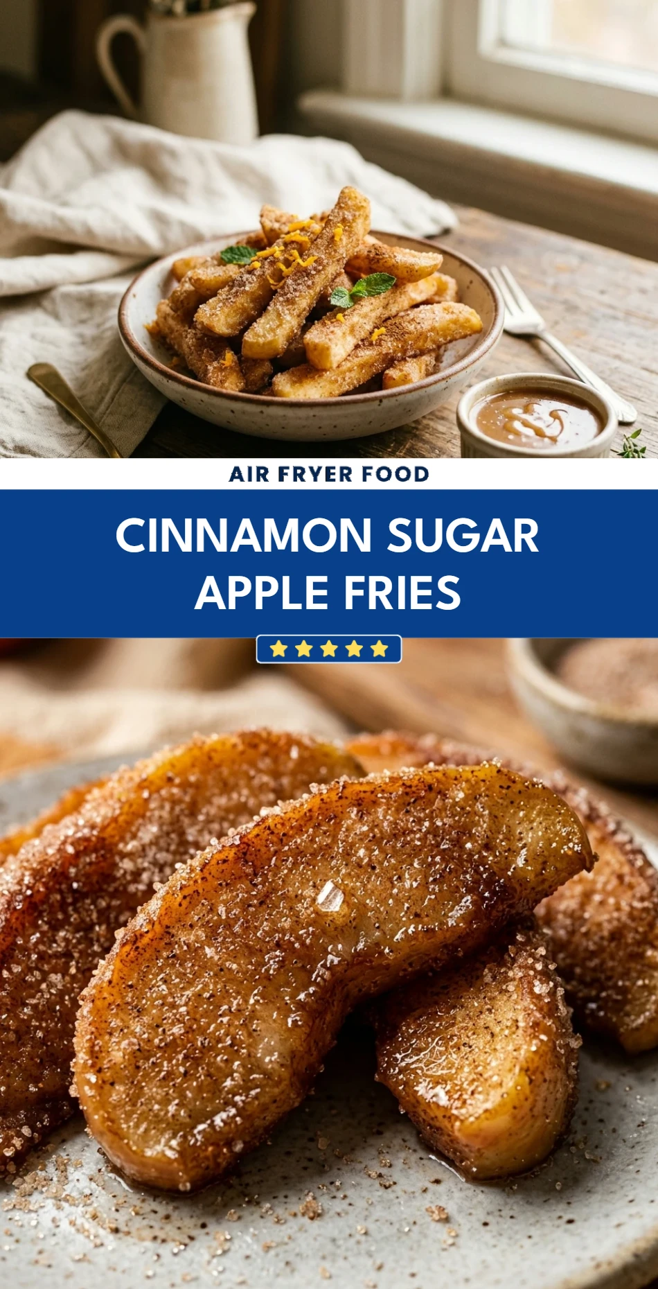 Cinnamon Sugar Apple Fries