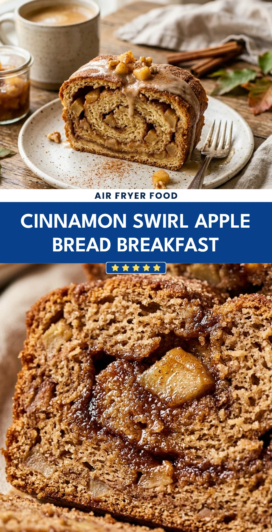 Cinnamon Swirl Apple Bread Breakfast