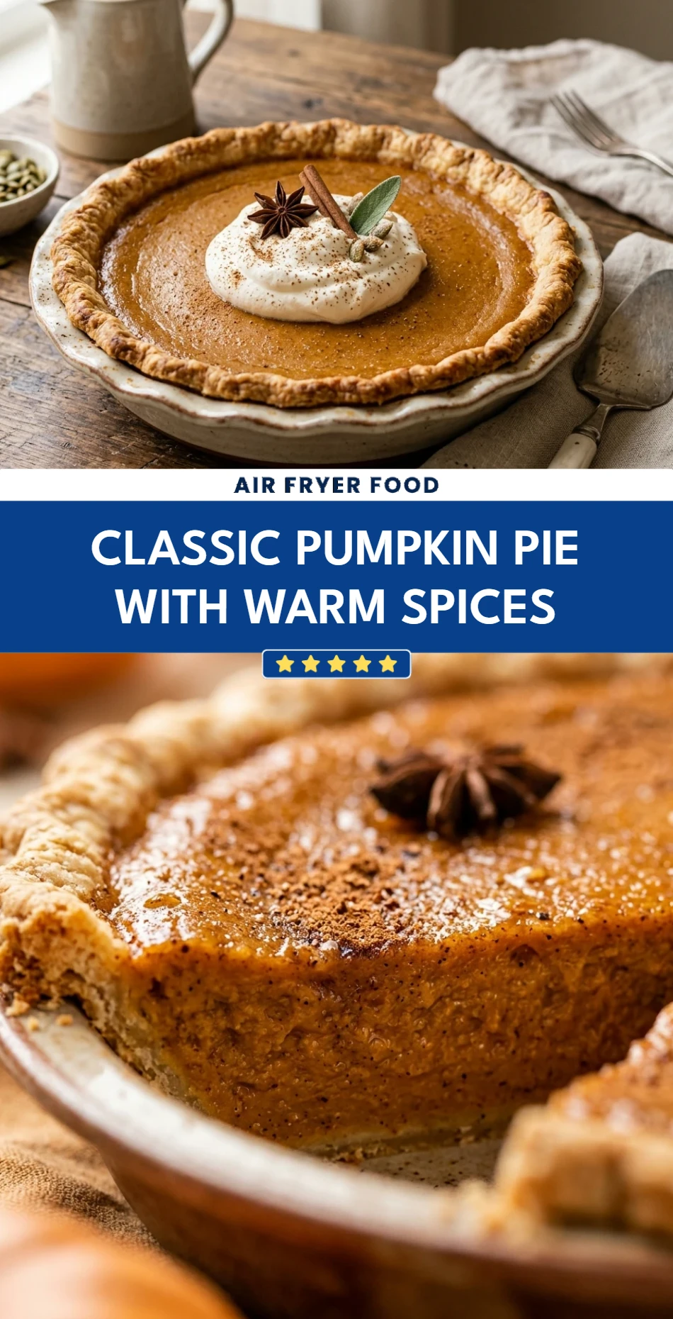 Classic Pumpkin Pie with Warm Spices