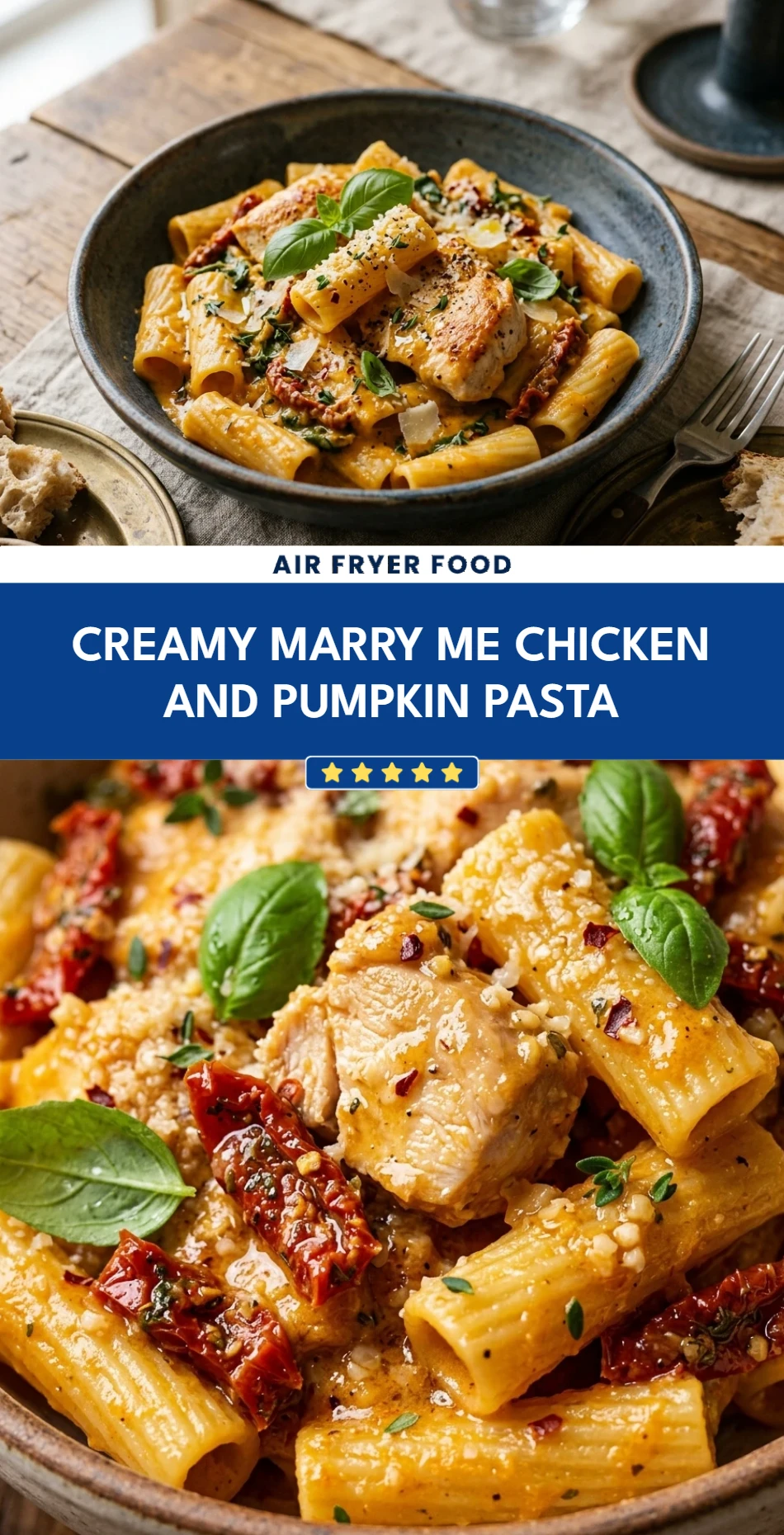 Creamy Marry Me Chicken And Pumpkin Pasta
