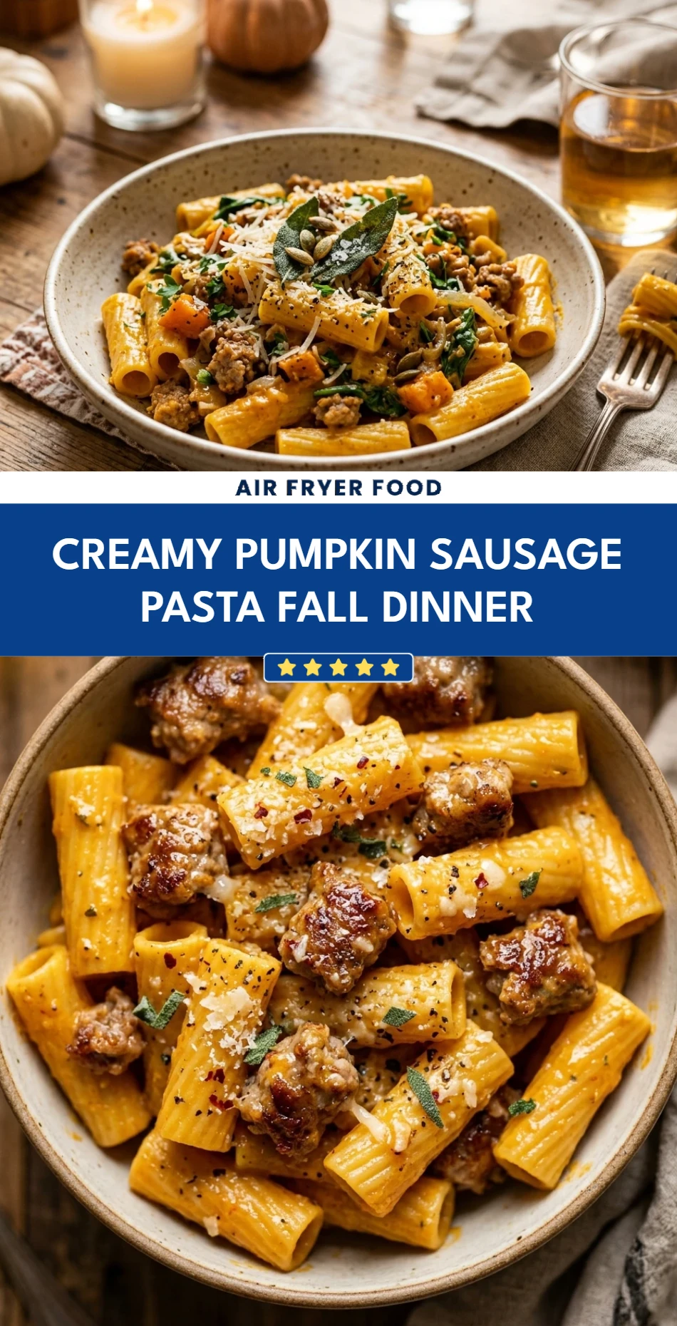 Creamy Pumpkin Sausage Pasta Fall Dinner