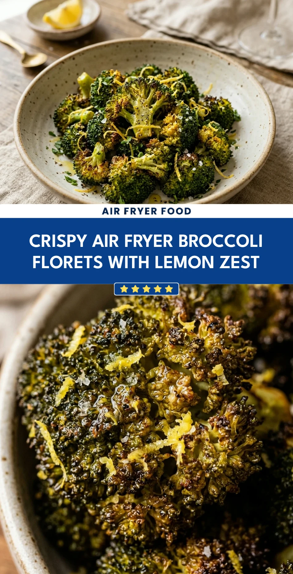 Crispy Air Fryer Broccoli Florets with Lemon Zest