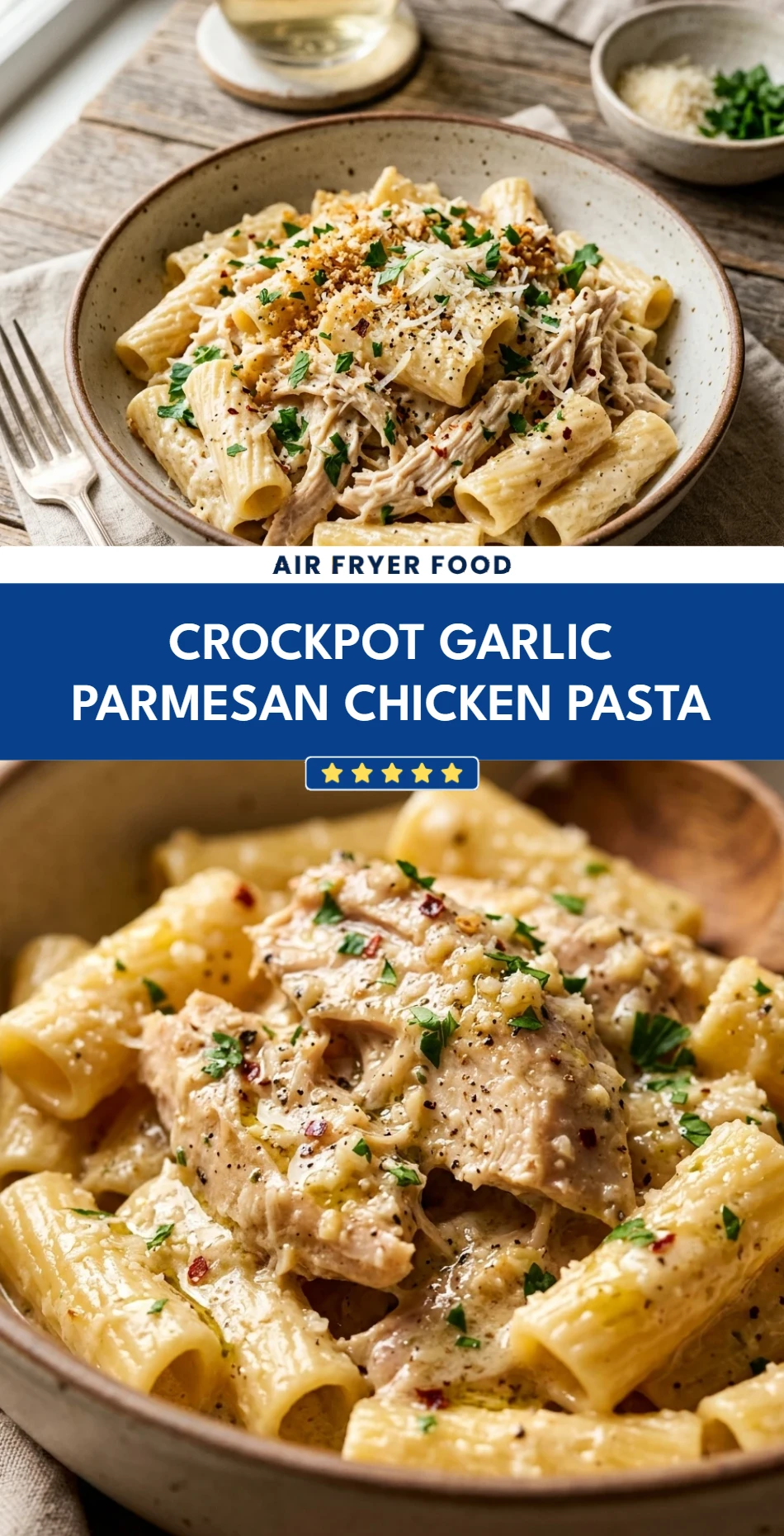 Crockpot Garlic Parmesan Chicken Pasta