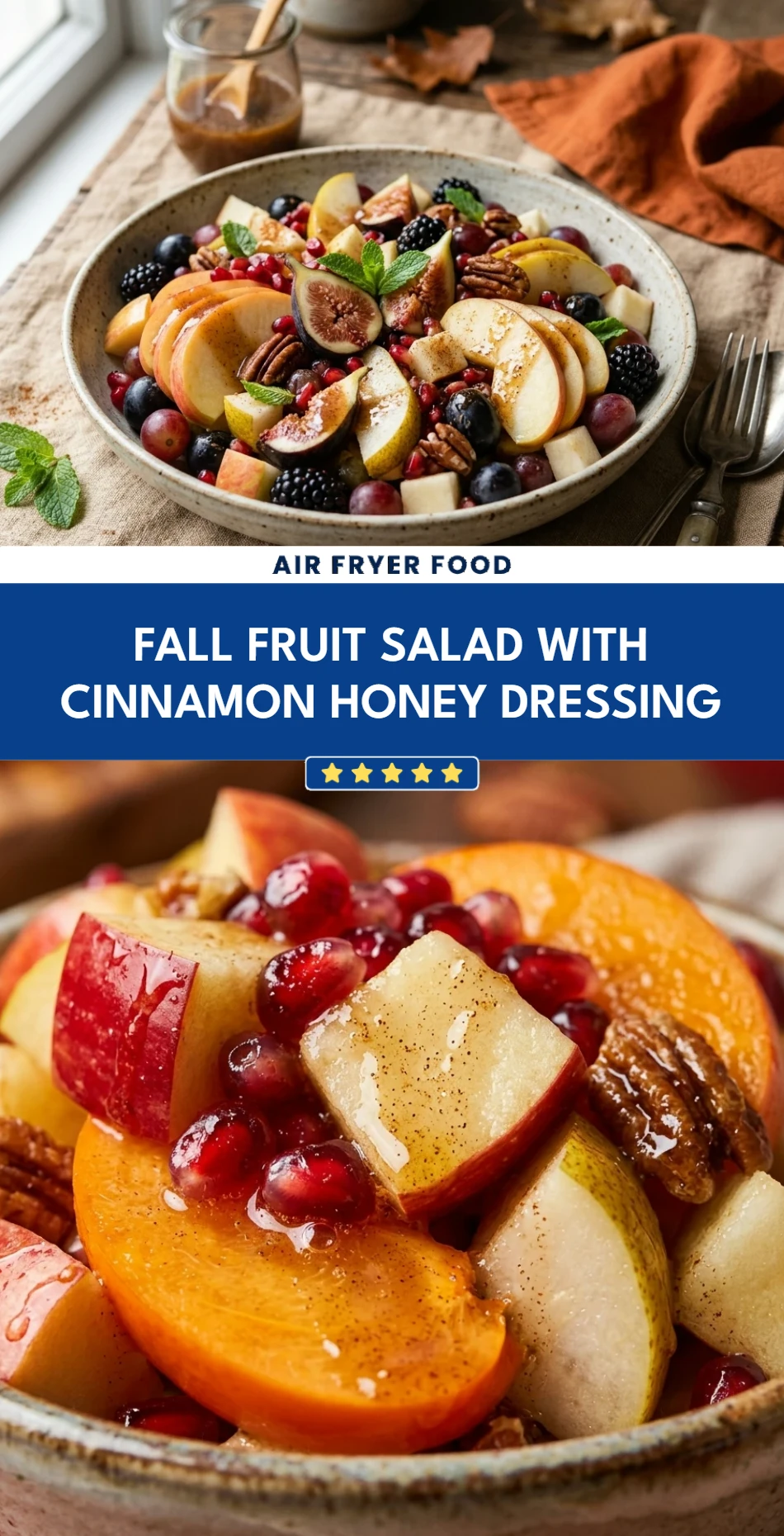 Fall Fruit Salad With Cinnamon Honey Dressing