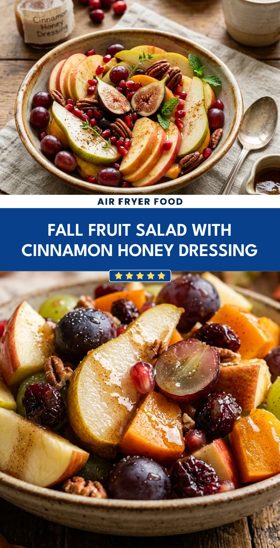 Fall Fruit Salad With Cinnamon Honey Dressing