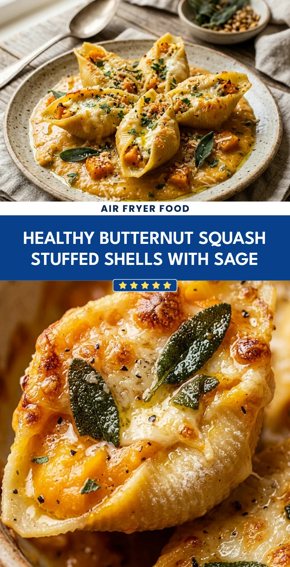 Healthy Butternut Squash Stuffed Shells With Sage