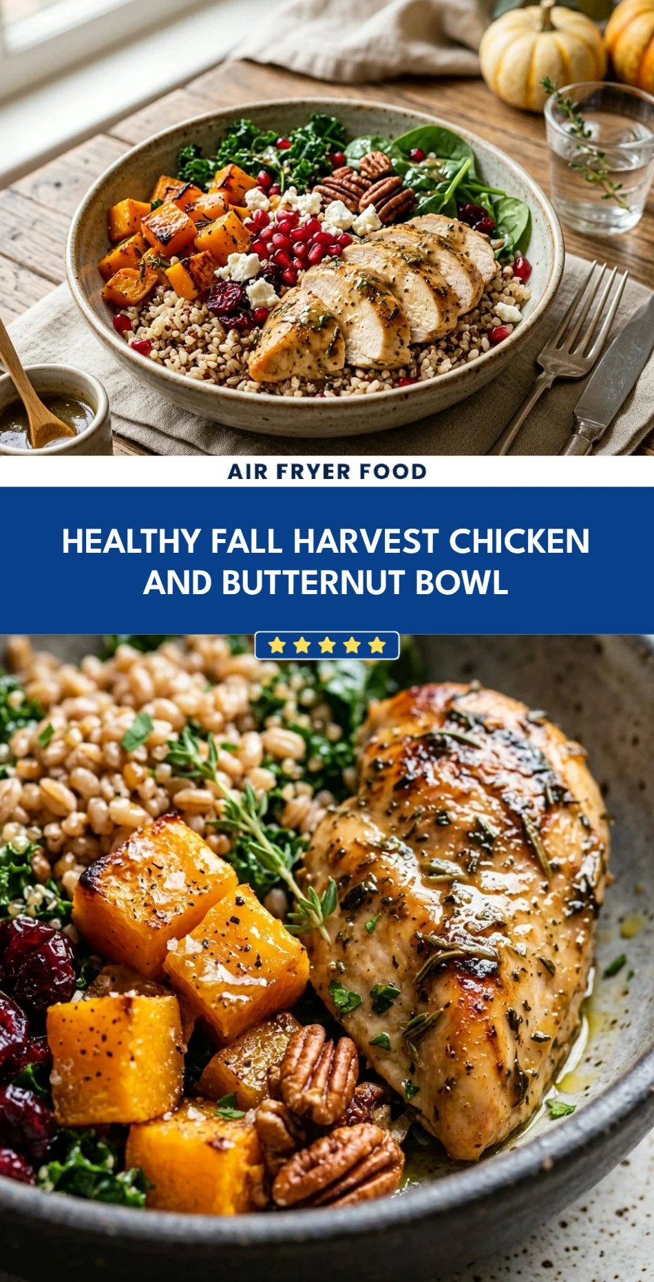 Healthy Fall Harvest Chicken And Butternut Bowl