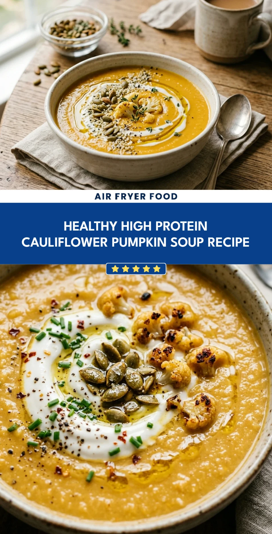 Healthy High Protein Cauliflower Pumpkin Soup Recipe
