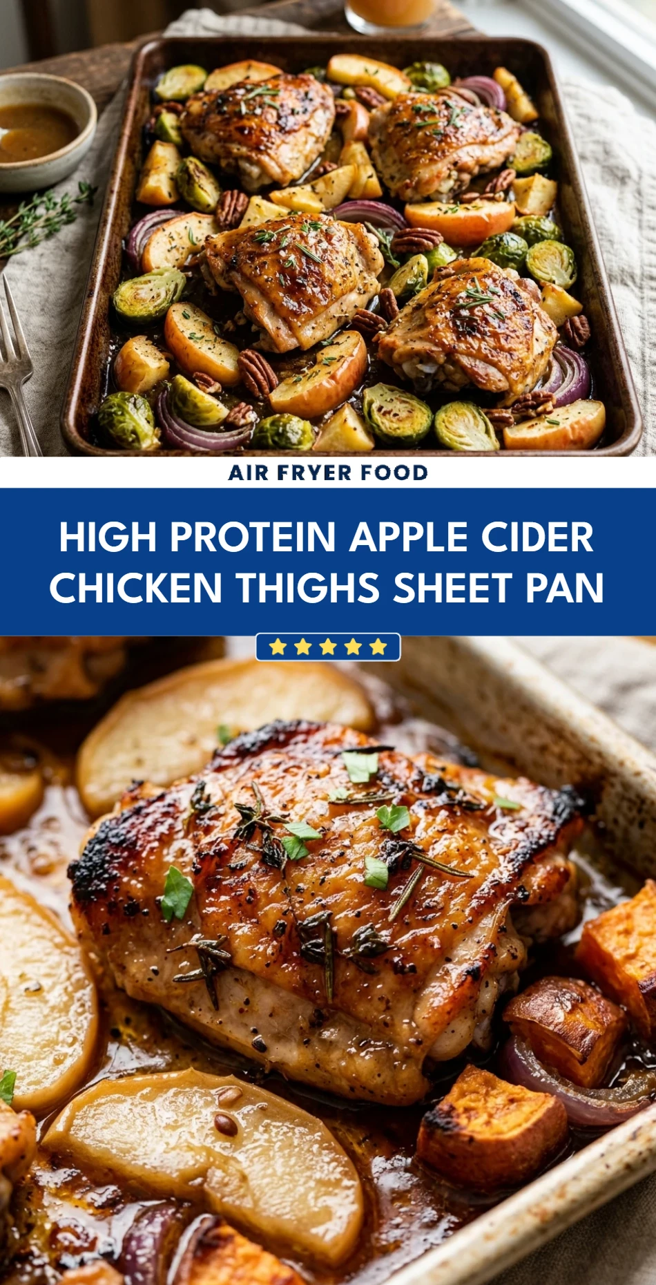 High Protein Apple Cider Chicken Thighs Sheet Pan