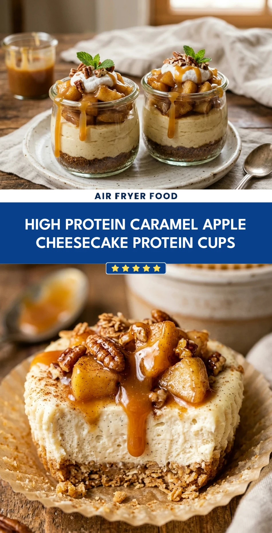 High Protein Caramel Apple Cheesecake Protein Cups