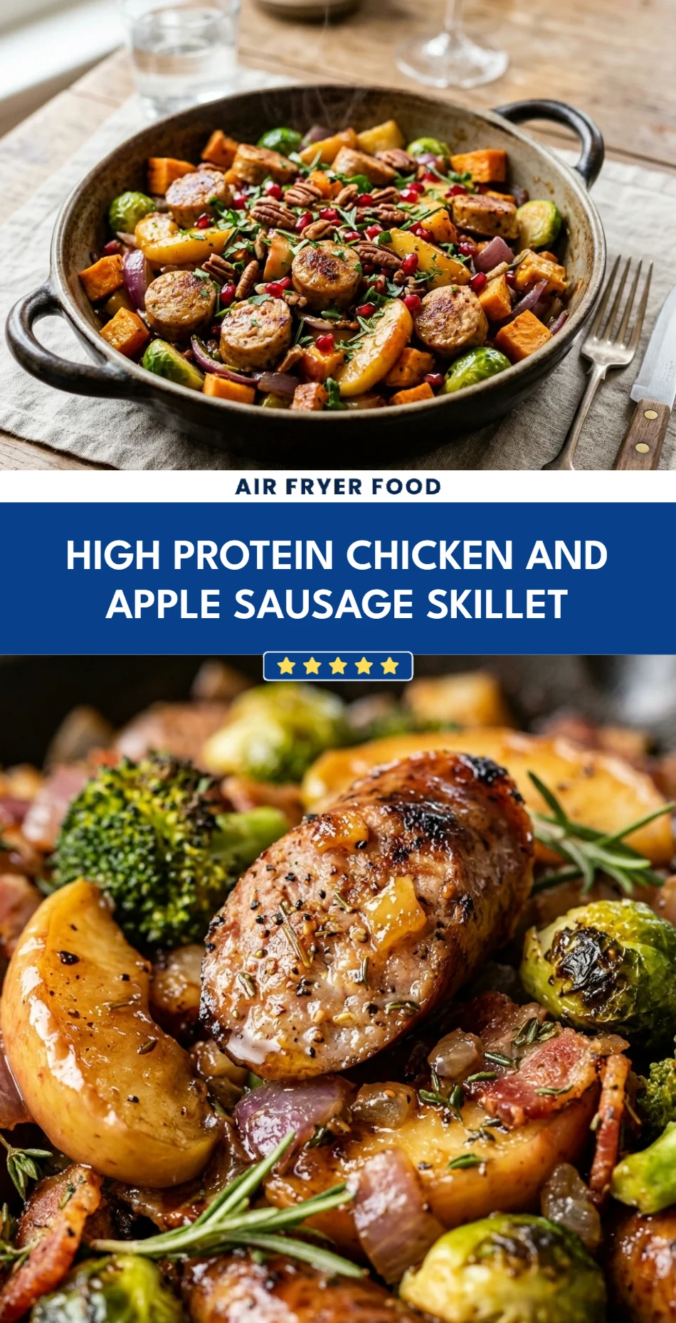 High Protein Chicken And Apple Sausage Skillet