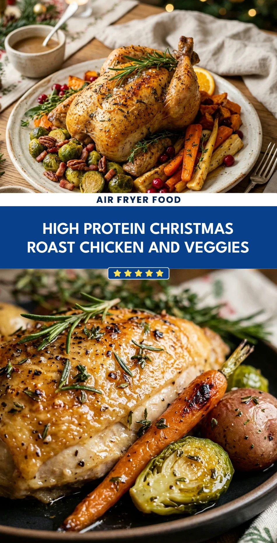 High Protein Christmas Roast Chicken And Veggies
