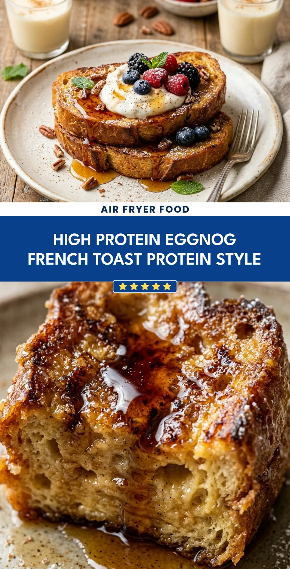 High Protein Eggnog French Toast Protein Style