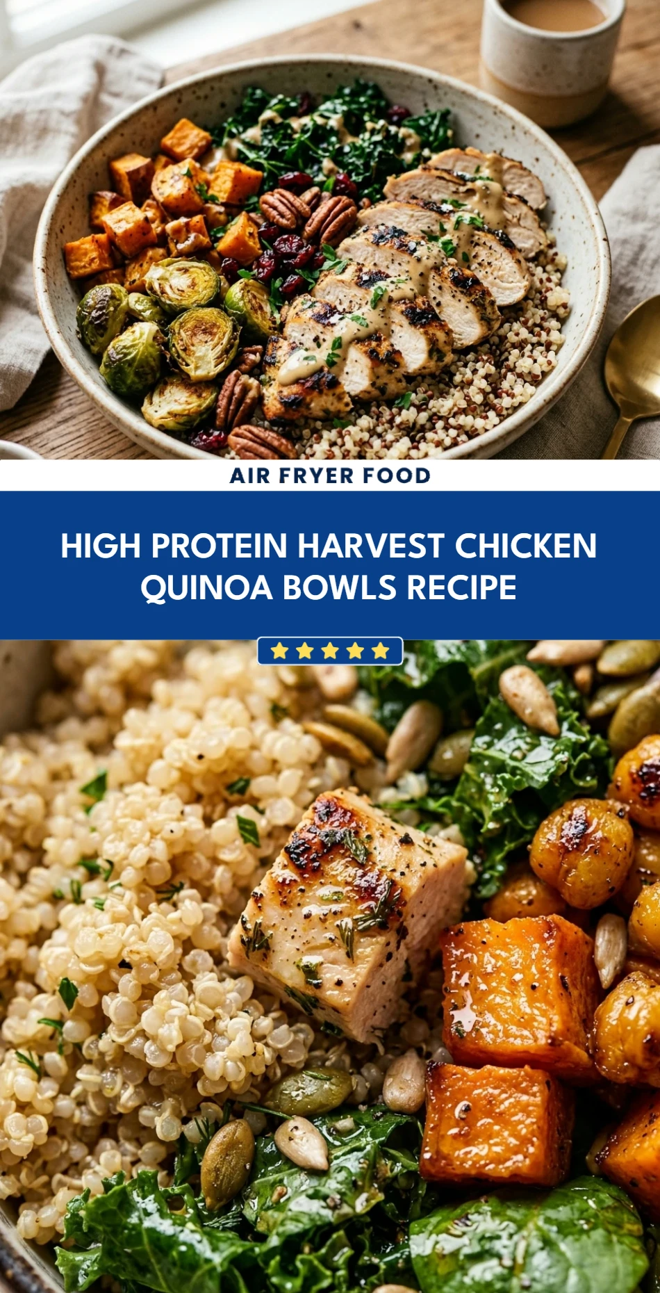 High Protein Harvest Chicken Quinoa Bowls Recipe