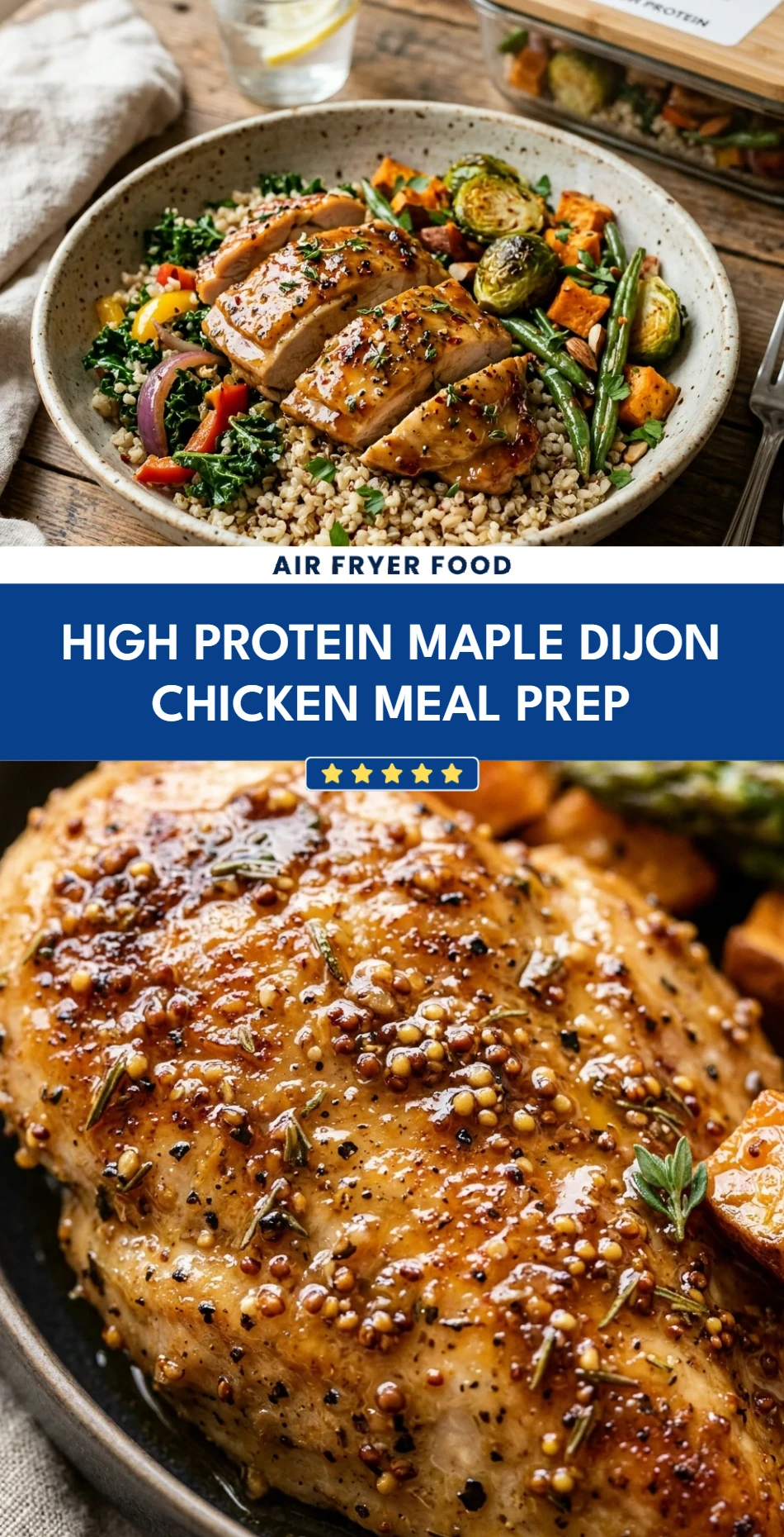 High Protein Maple Dijon Chicken Meal Prep