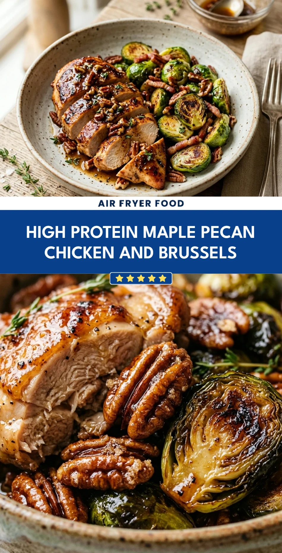 High Protein Maple Pecan Chicken And Brussels