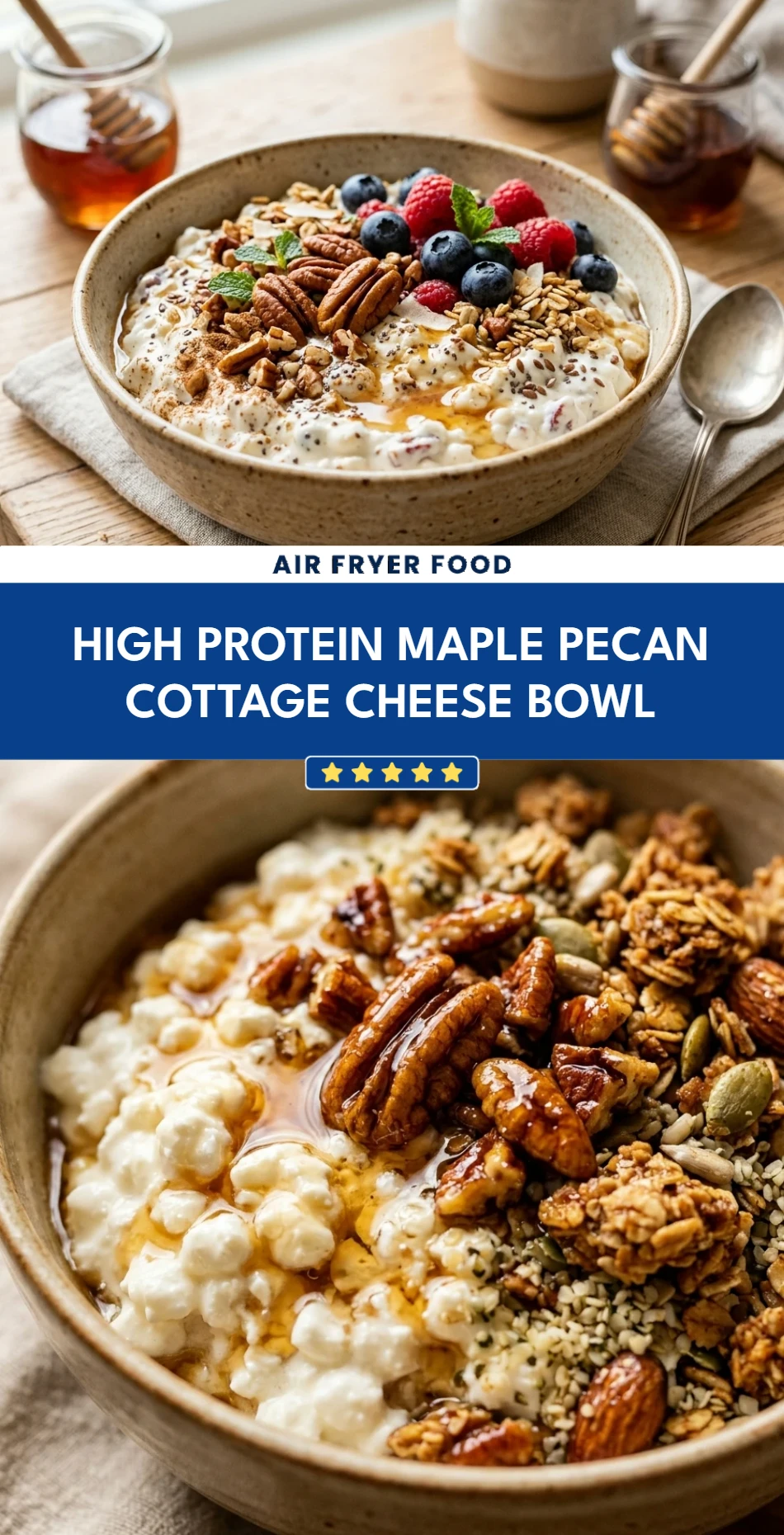 High Protein Maple Pecan Cottage Cheese Bowl