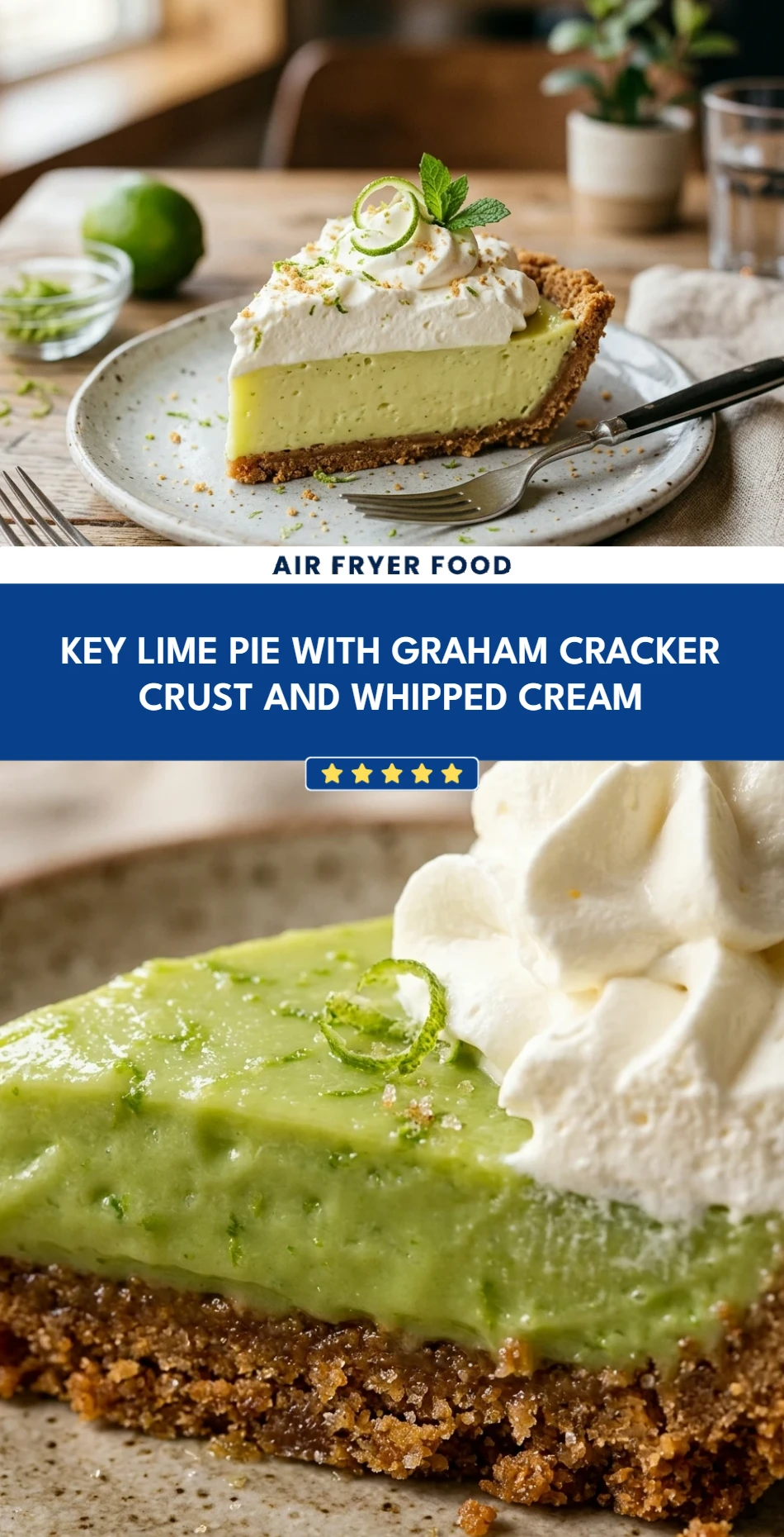Key Lime Pie with Graham Cracker Crust and Whipped Cream