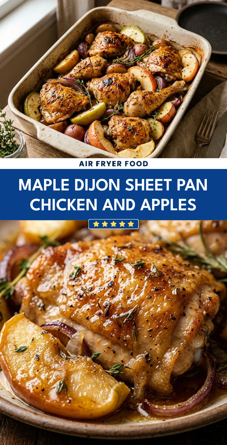 Maple Dijon Sheet Pan Chicken And Apples
