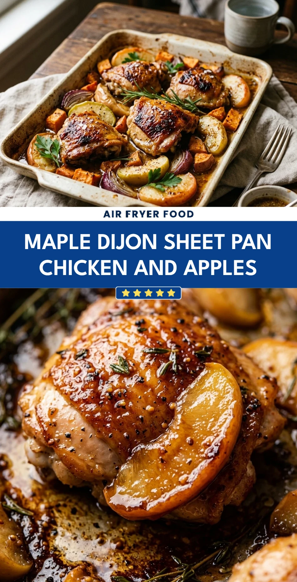 Maple Dijon Sheet Pan Chicken And Apples